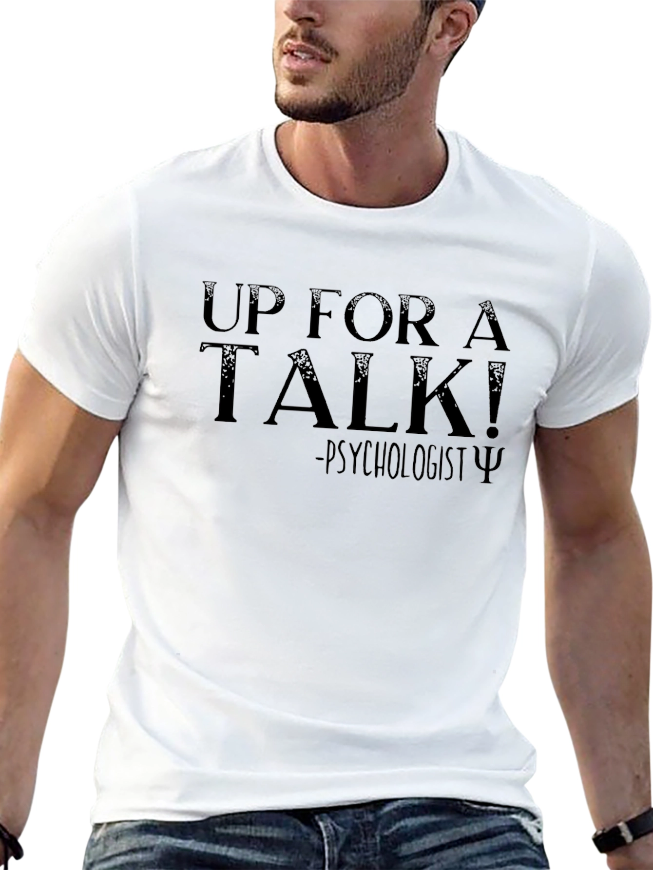 Up For A Talk! Psychologist T-Shirt