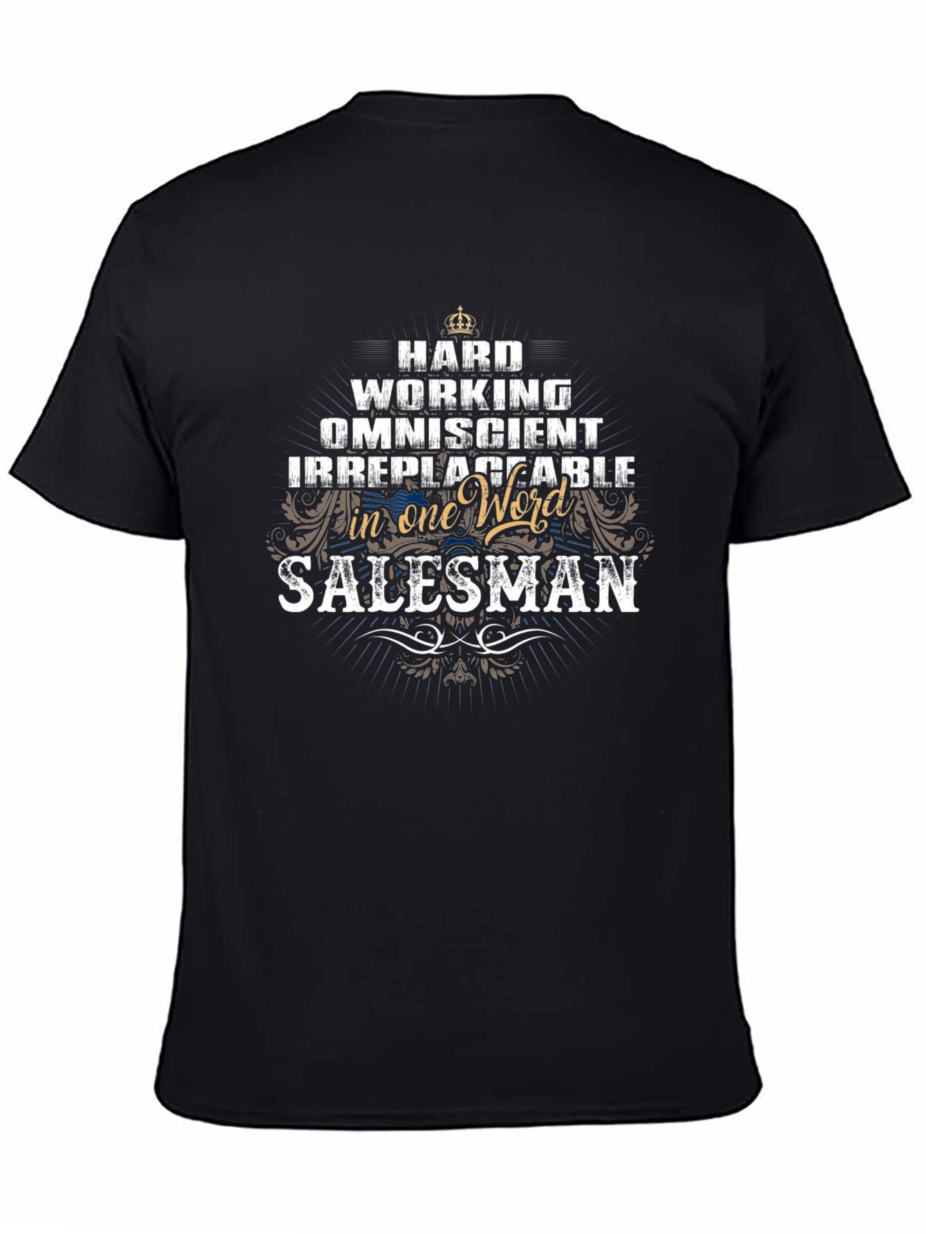 Salesman Hardworking Graphic T-Shirt