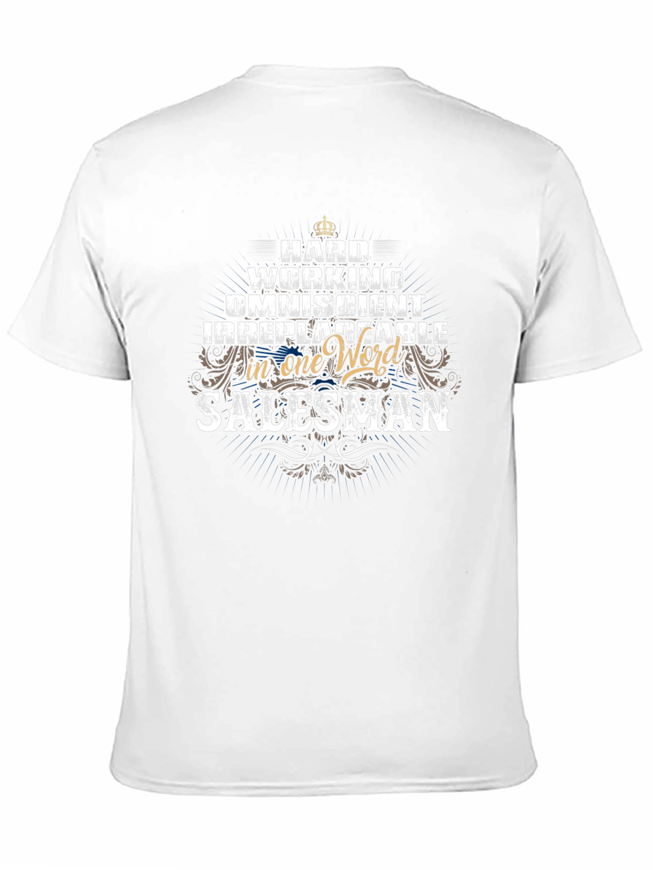 Salesman Hardworking Graphic T-Shirt