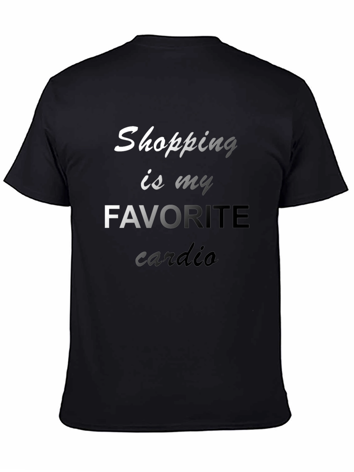 Shopping Is My Favorite Cardio T-Shirt