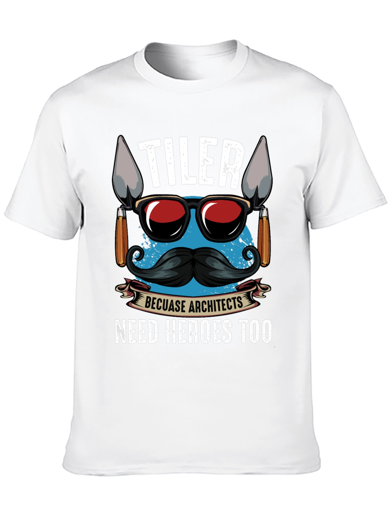 TILER Because Architects Need Heroes Too - Graphic T-Shirt