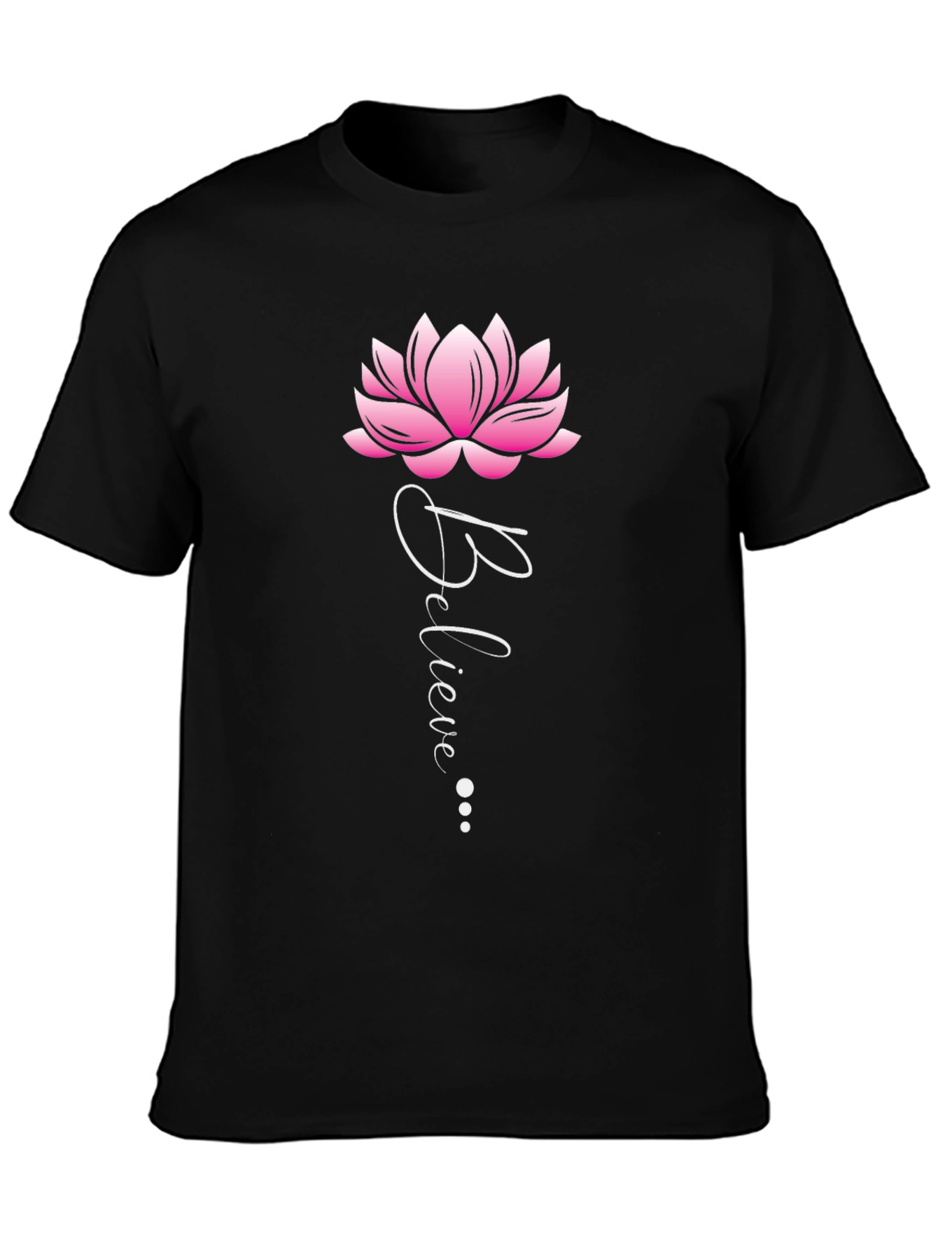 Believe Lotus Flower Graphic T-Shirt