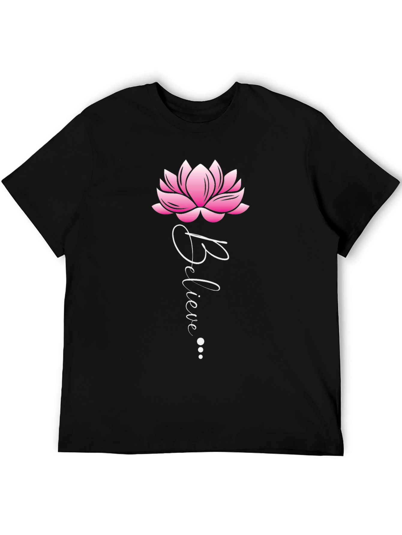 Believe Lotus Flower Graphic T-Shirt