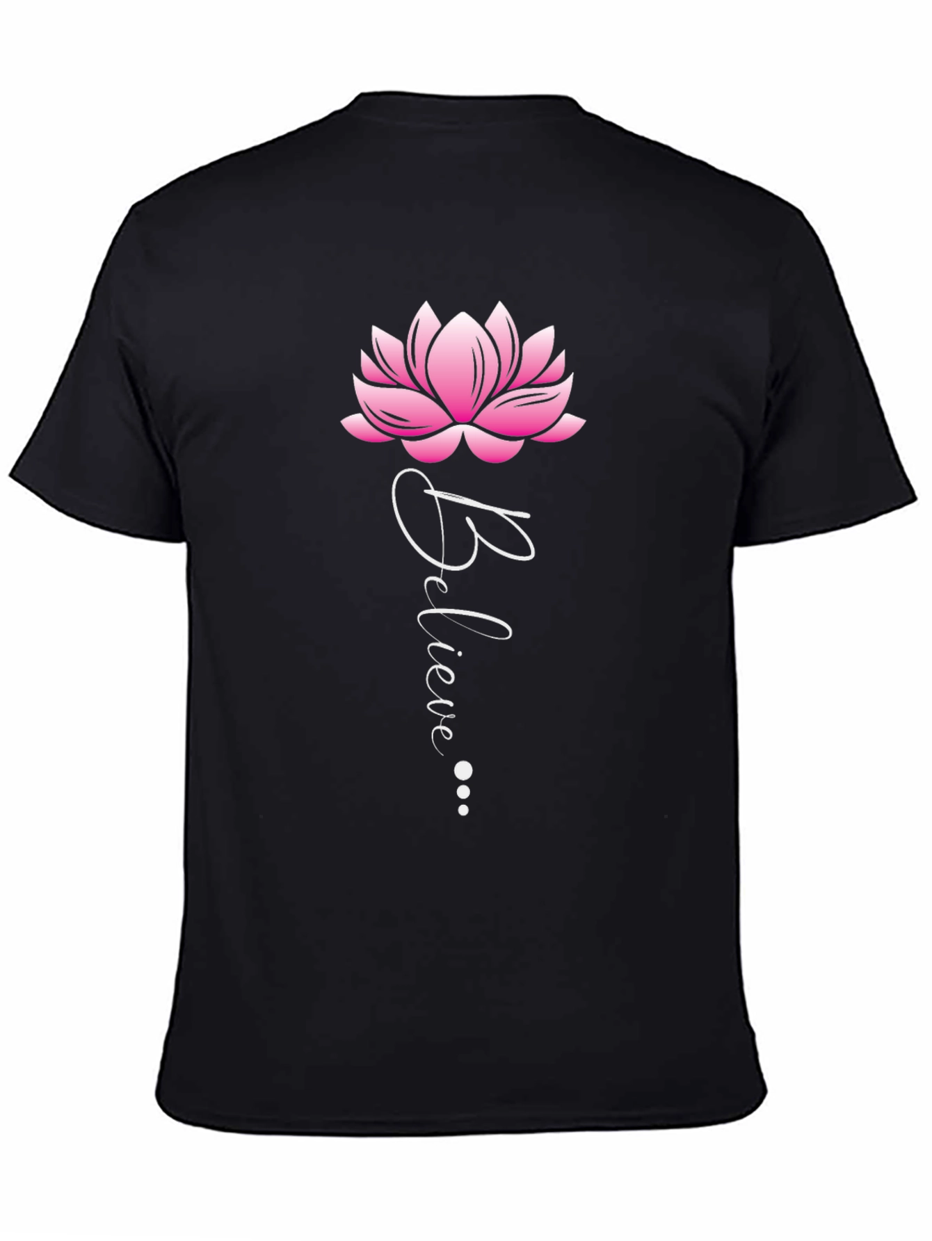 Believe Lotus Flower Graphic T-Shirt