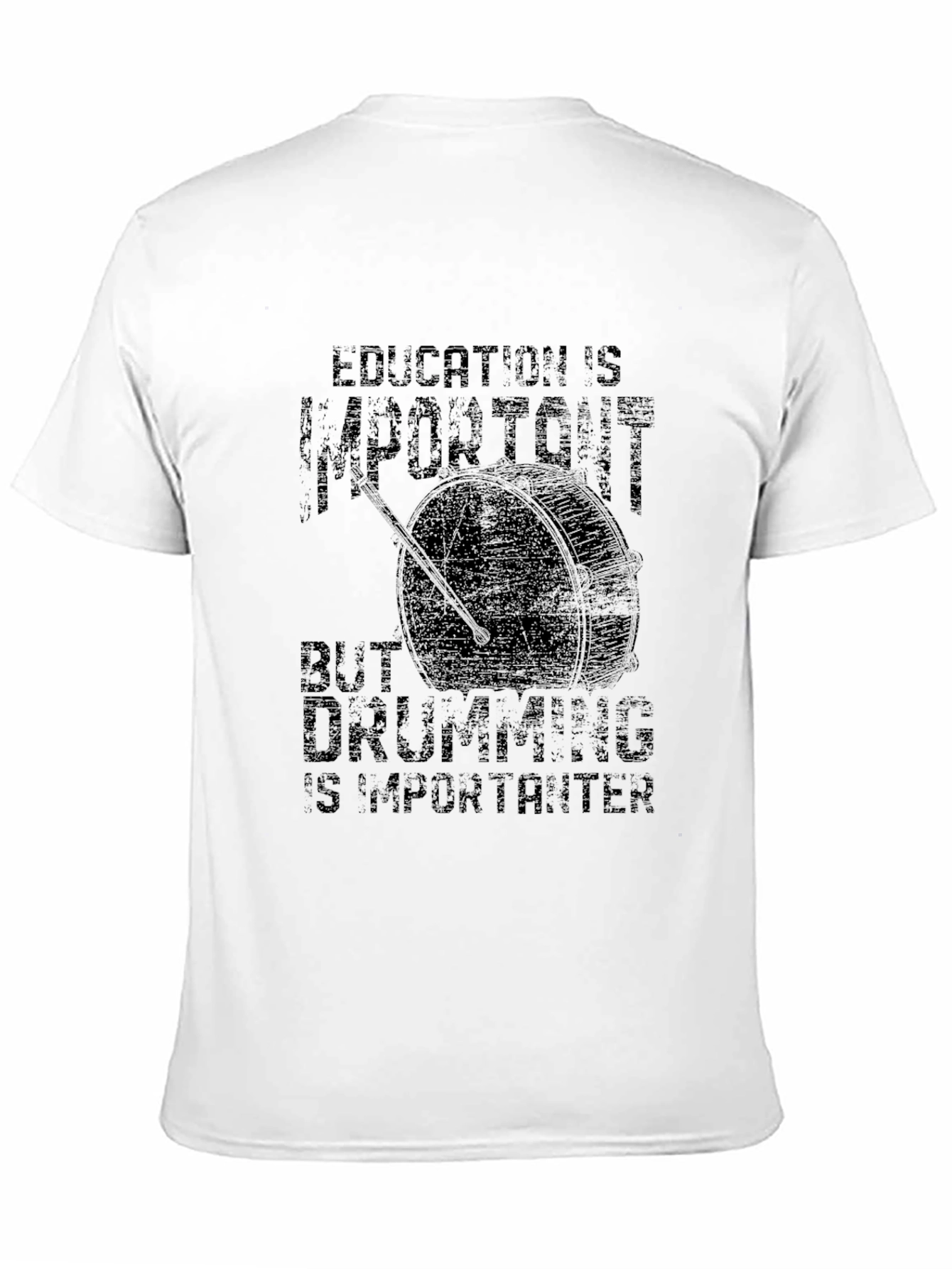 Education is Importaint Drumming is Importanter T-shirt