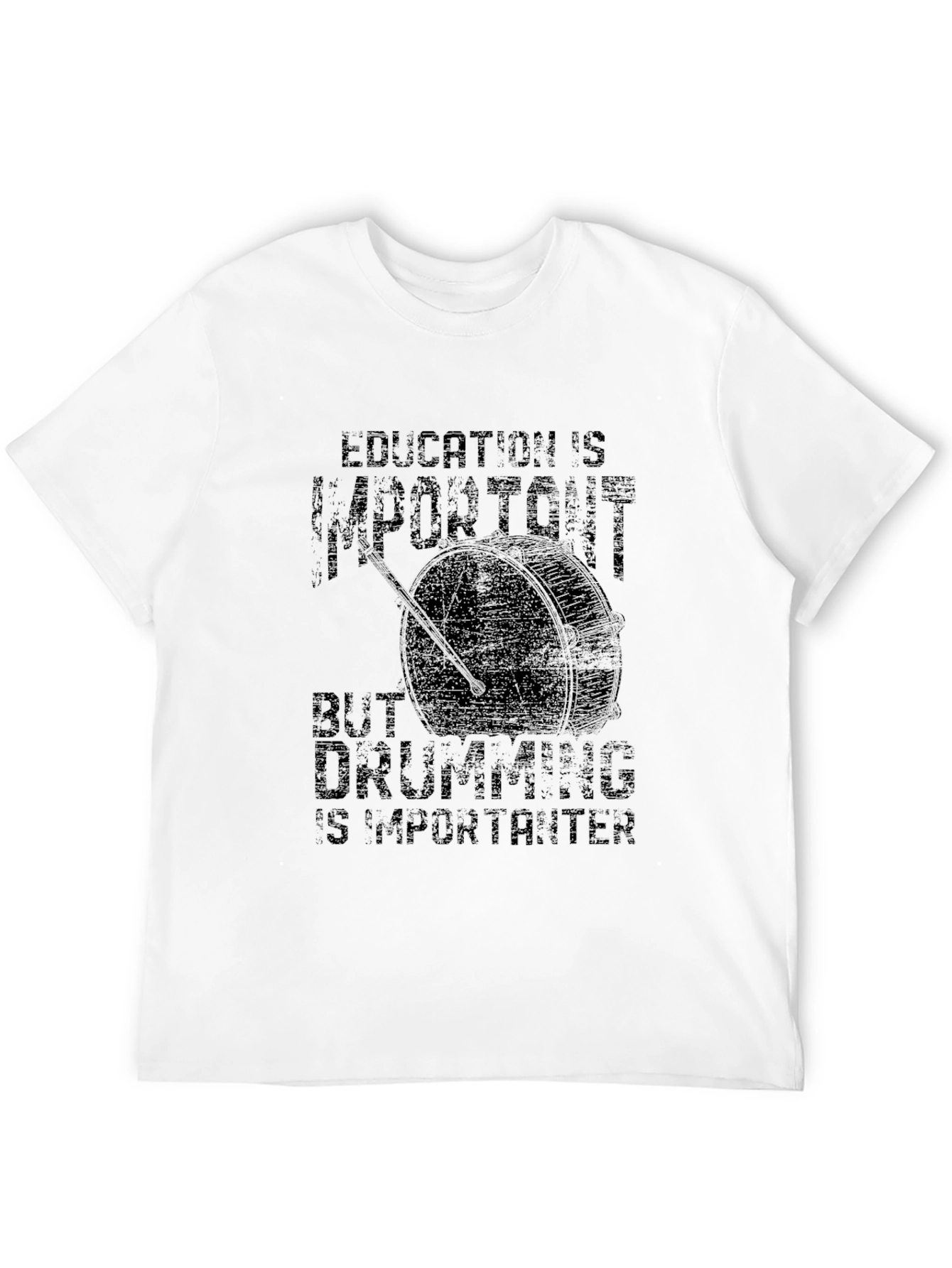 Education is Importaint Drumming is Importanter T-shirt
