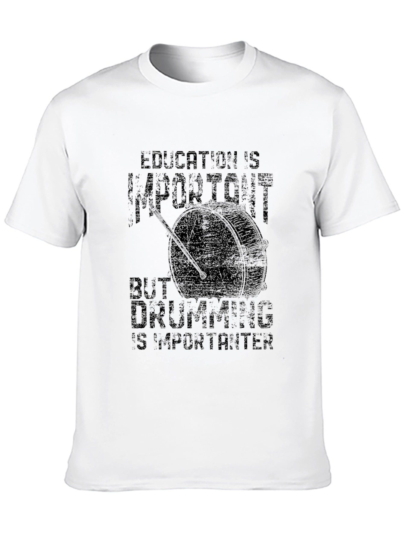 Education is Importaint Drumming is Importanter T-shirt