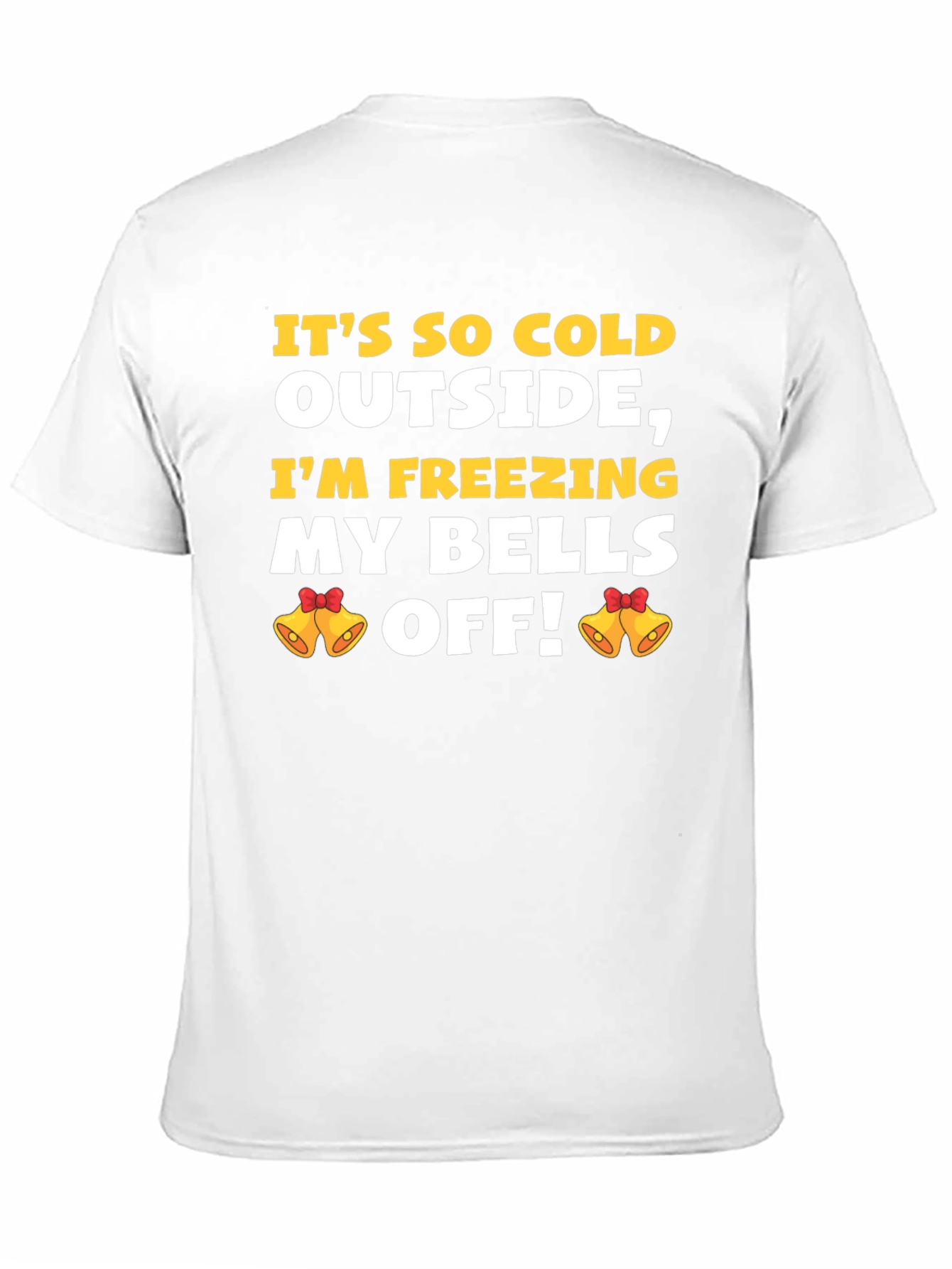Funny Winter T-Shirt: Its So Cold!