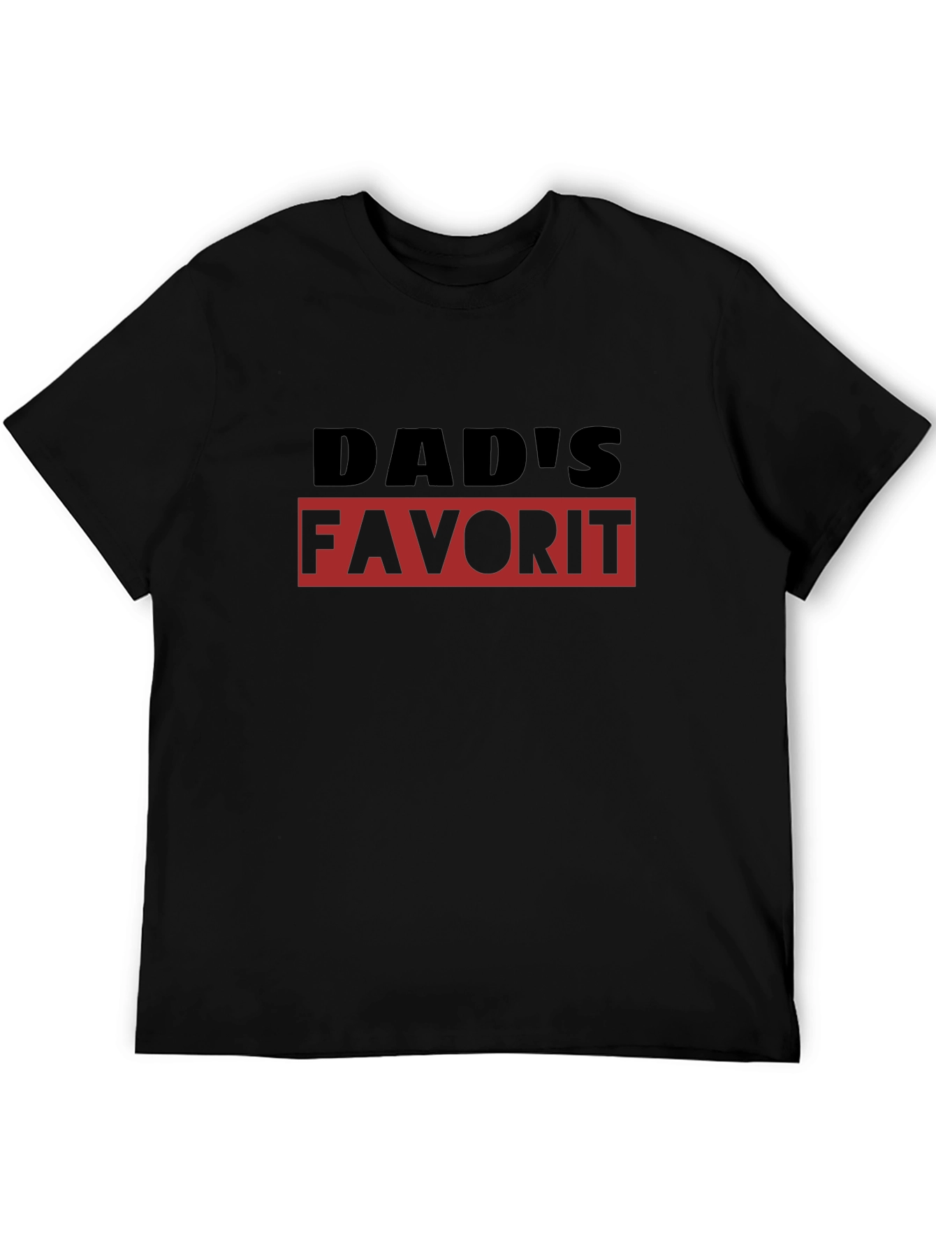Dads Favorite T-Shirt - Black Graphic Tee