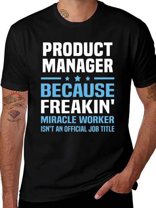 Product Manager Funny Job Title T-Shirt