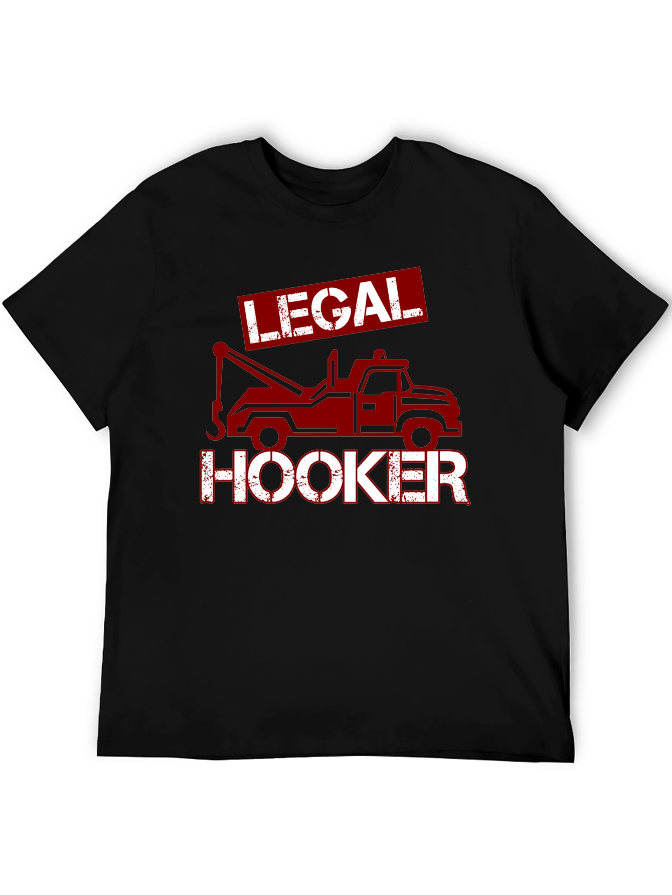 Legal Hooker Tow Truck T-Shirt