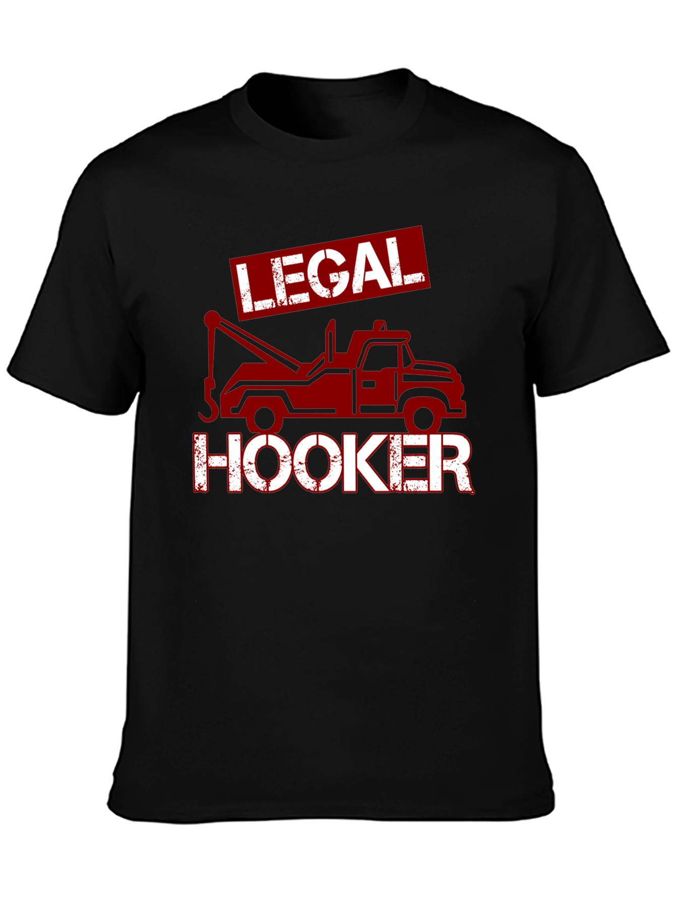 Legal Hooker Tow Truck T-Shirt