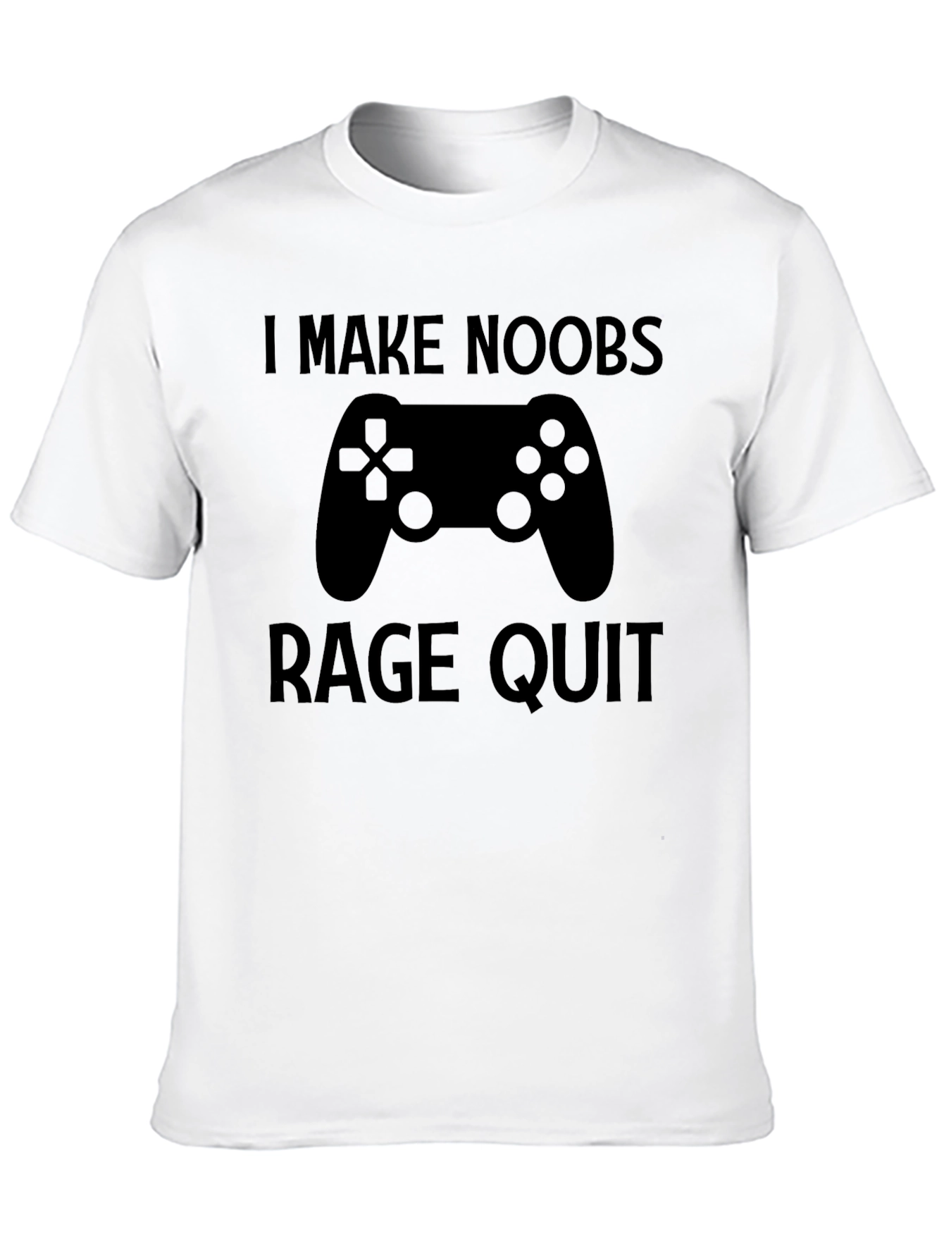 I Make Noobs Rage Quit Gaming T-Shirt