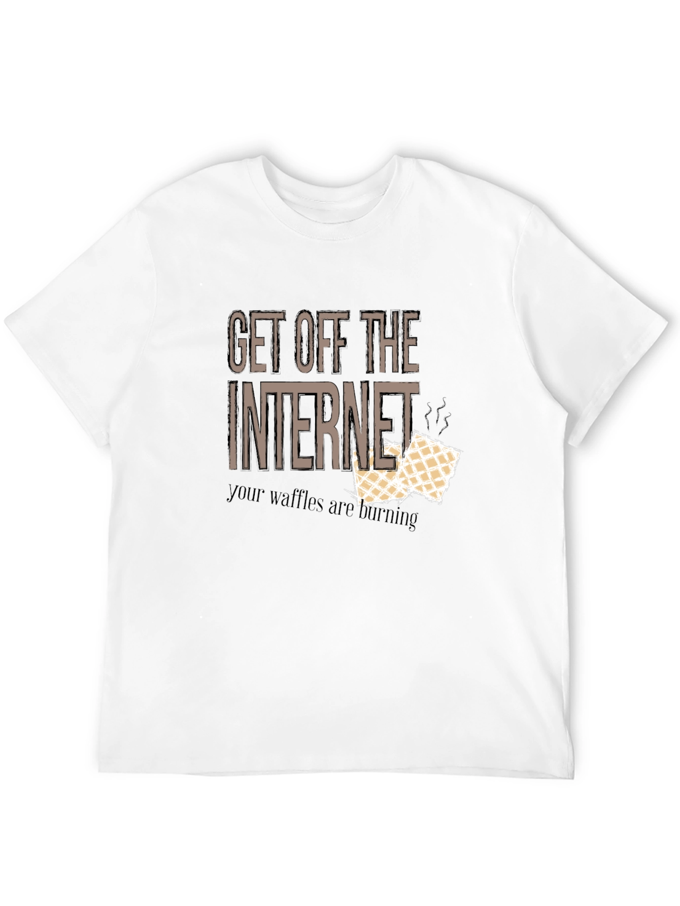 Get Off The Internet Waffles T-Shirt