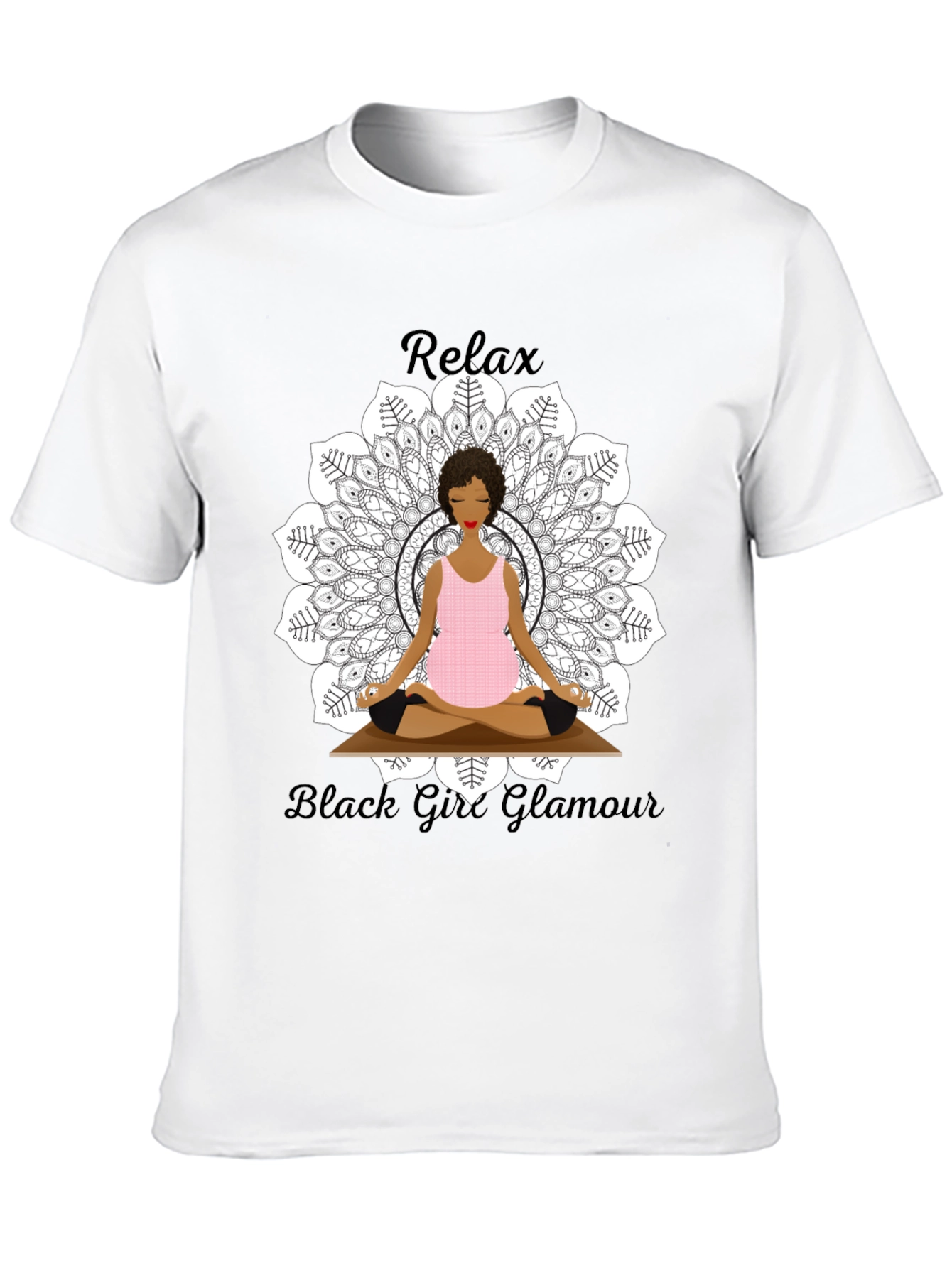 Relax Black Girl Glamour T-Shirt