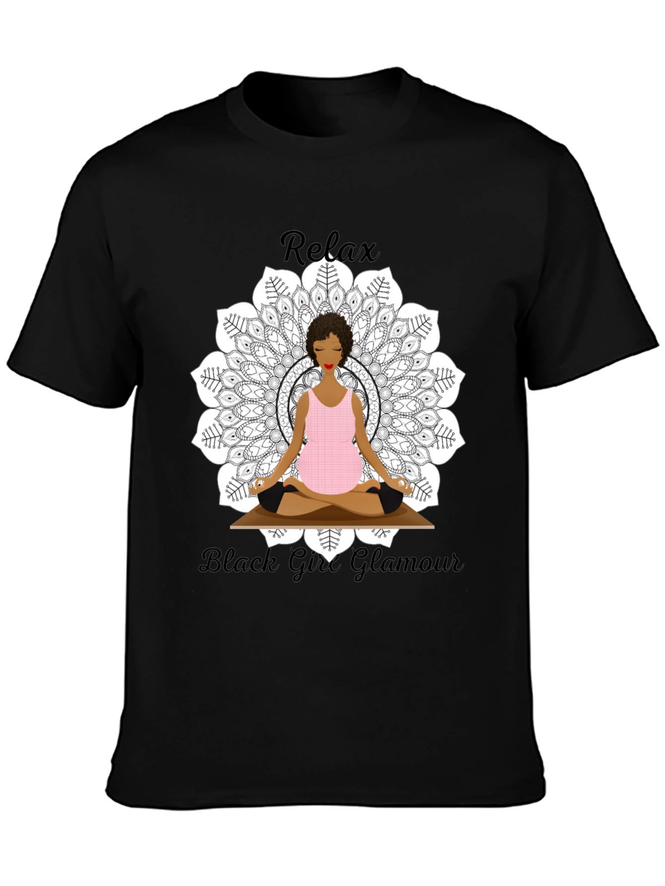 Relax Black Girl Glamour T-Shirt
