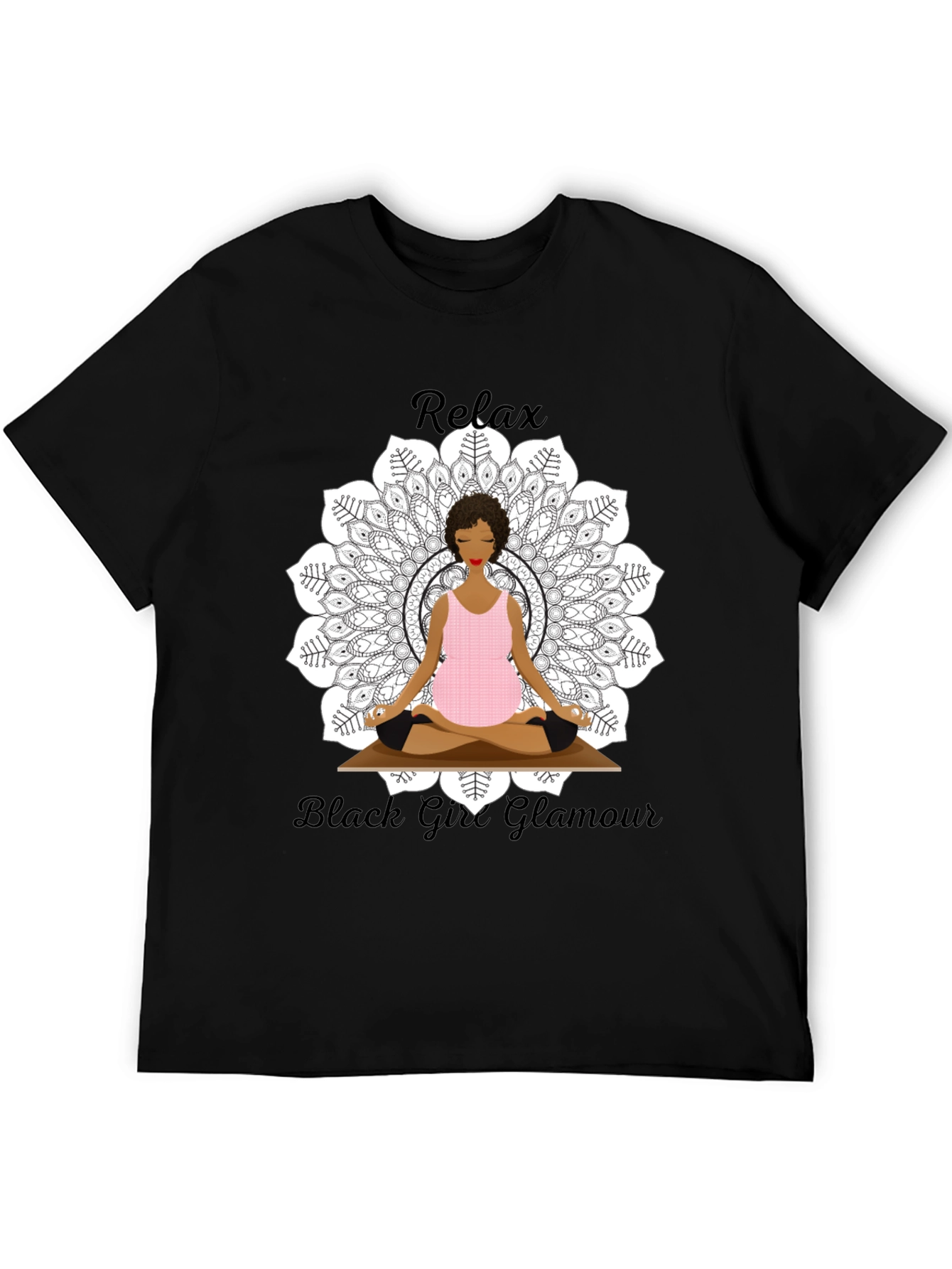 Relax Black Girl Glamour T-Shirt