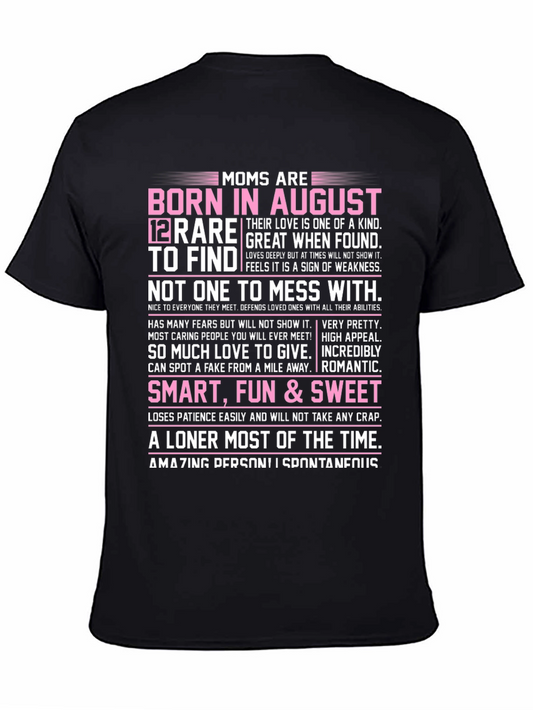 Moms Born in August T-Shirt