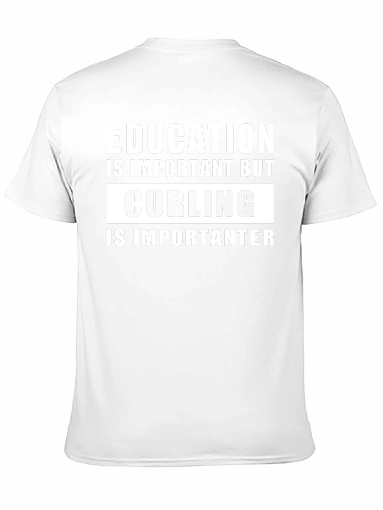 Funny Curling T-Shirt - Education Is Important