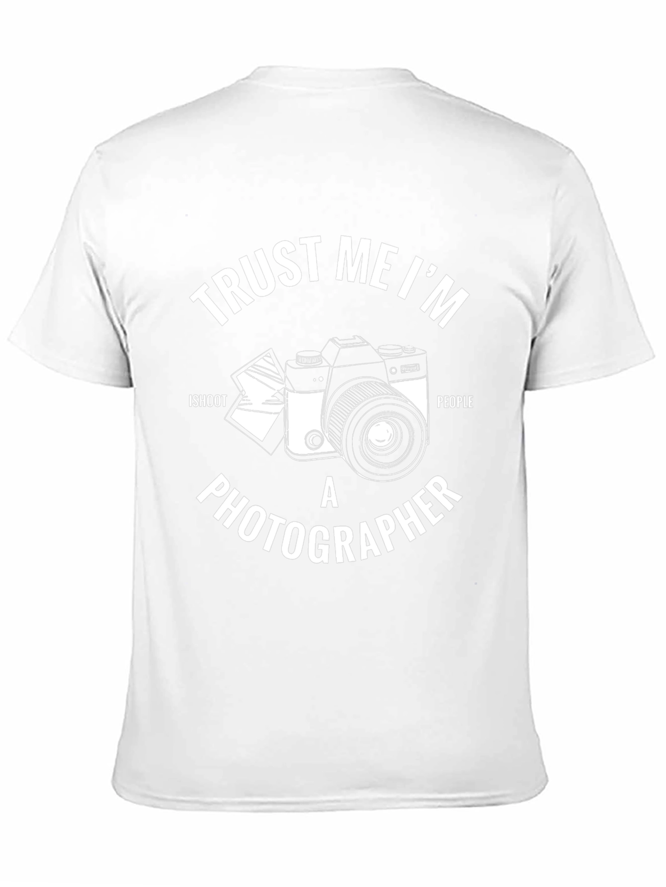Trust Me Im A Photographer Graphic T-Shirt