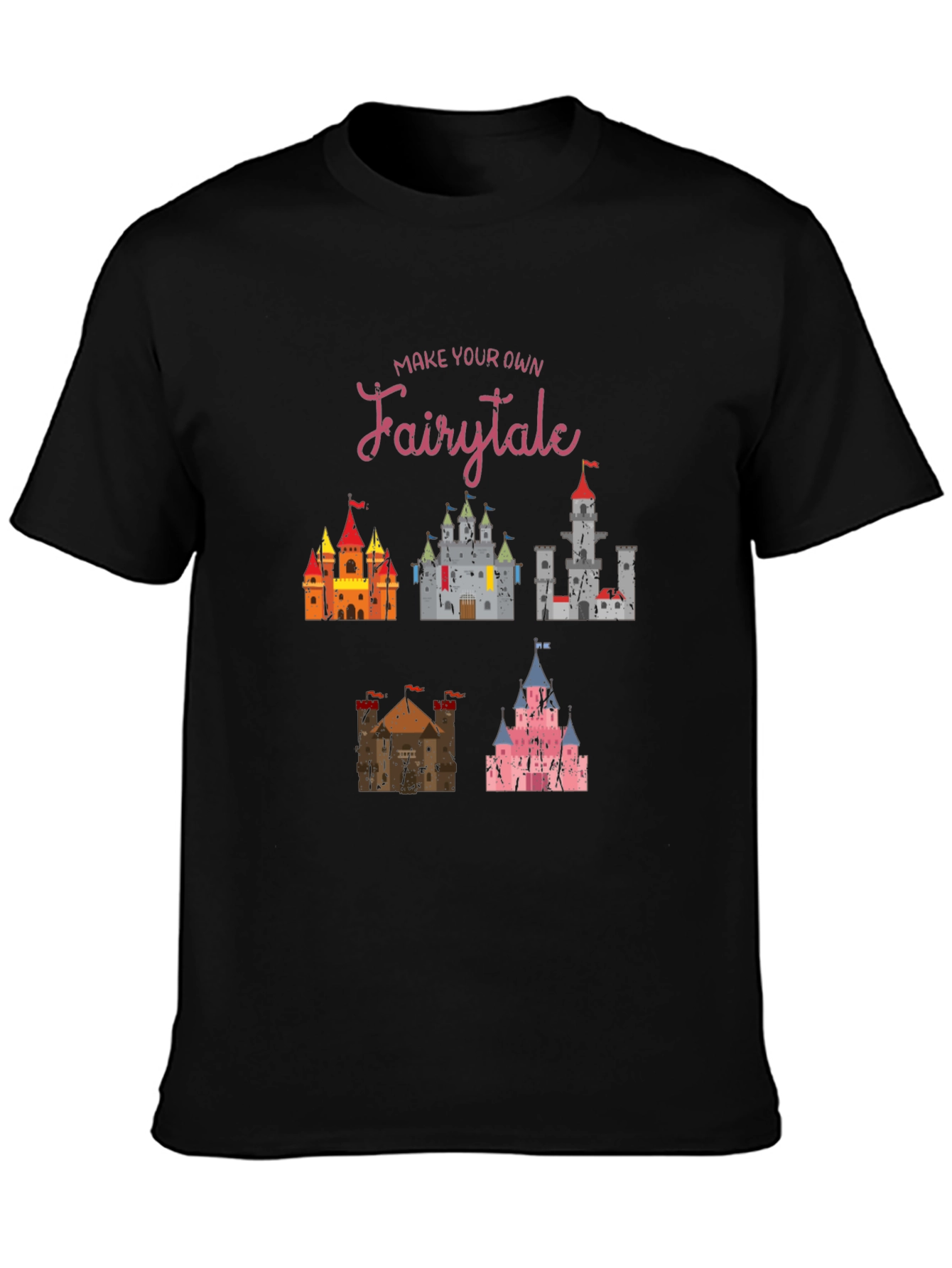 Make Your Own Fairytale Graphic Tee