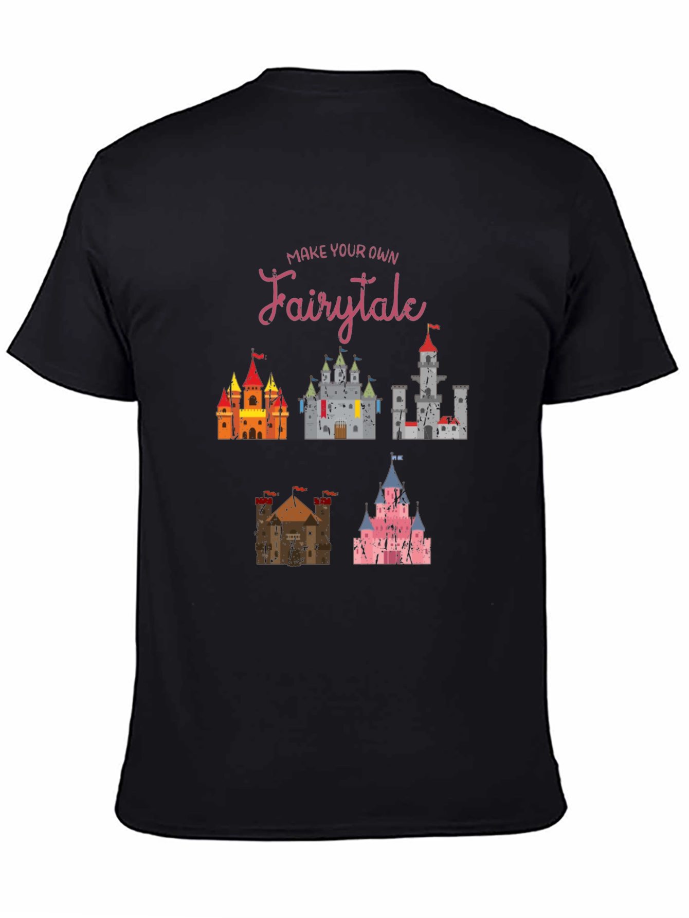 Make Your Own Fairytale Graphic Tee