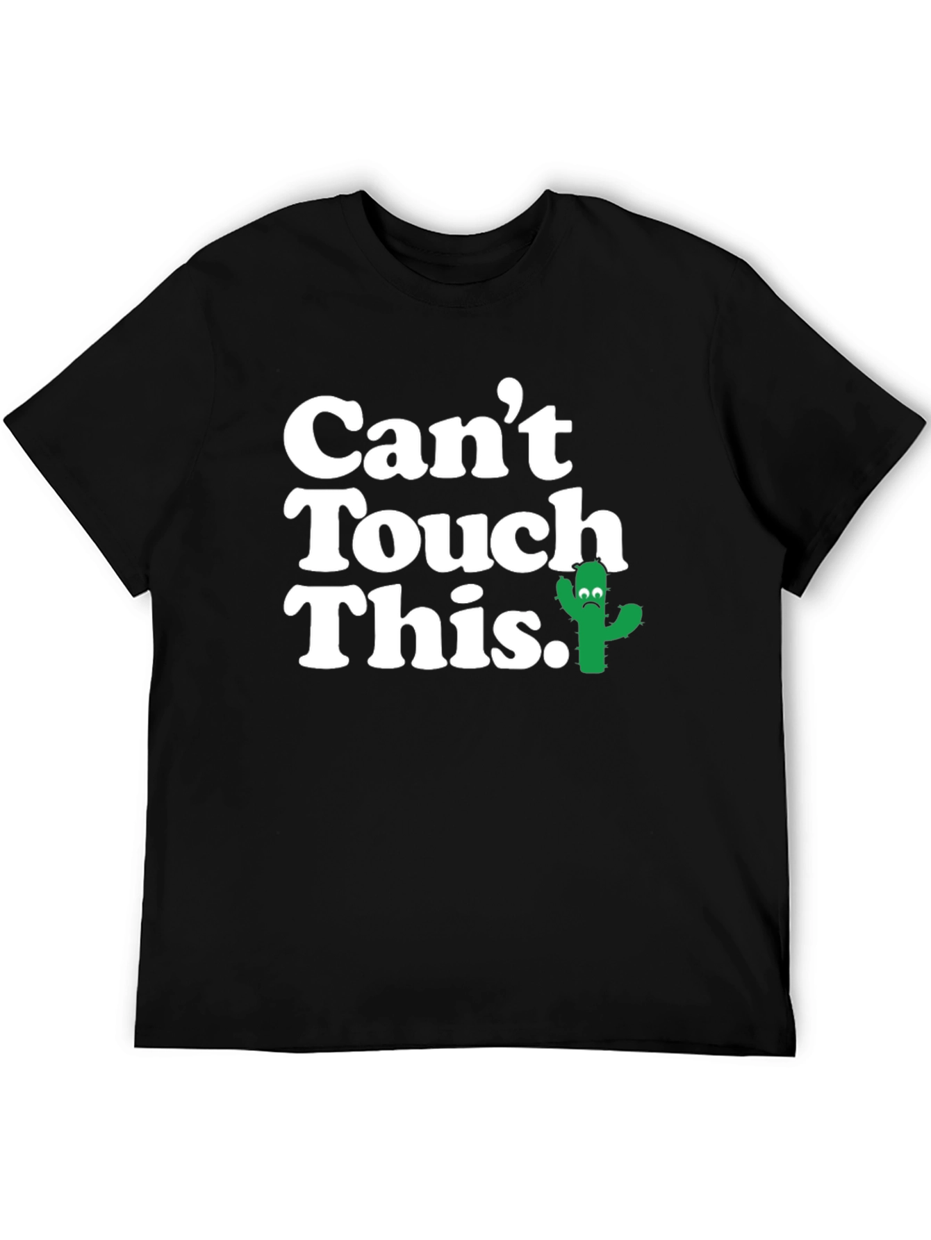 Mens Cant Touch This Cactus Graphic T-Shirt