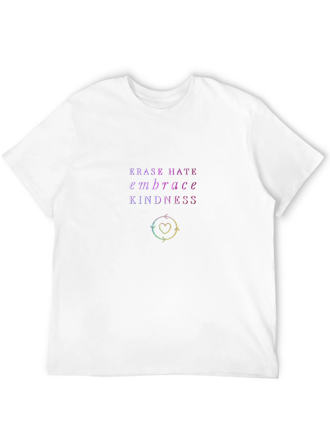 Erase Hate Embrace Kindness Graphic T-Shirt