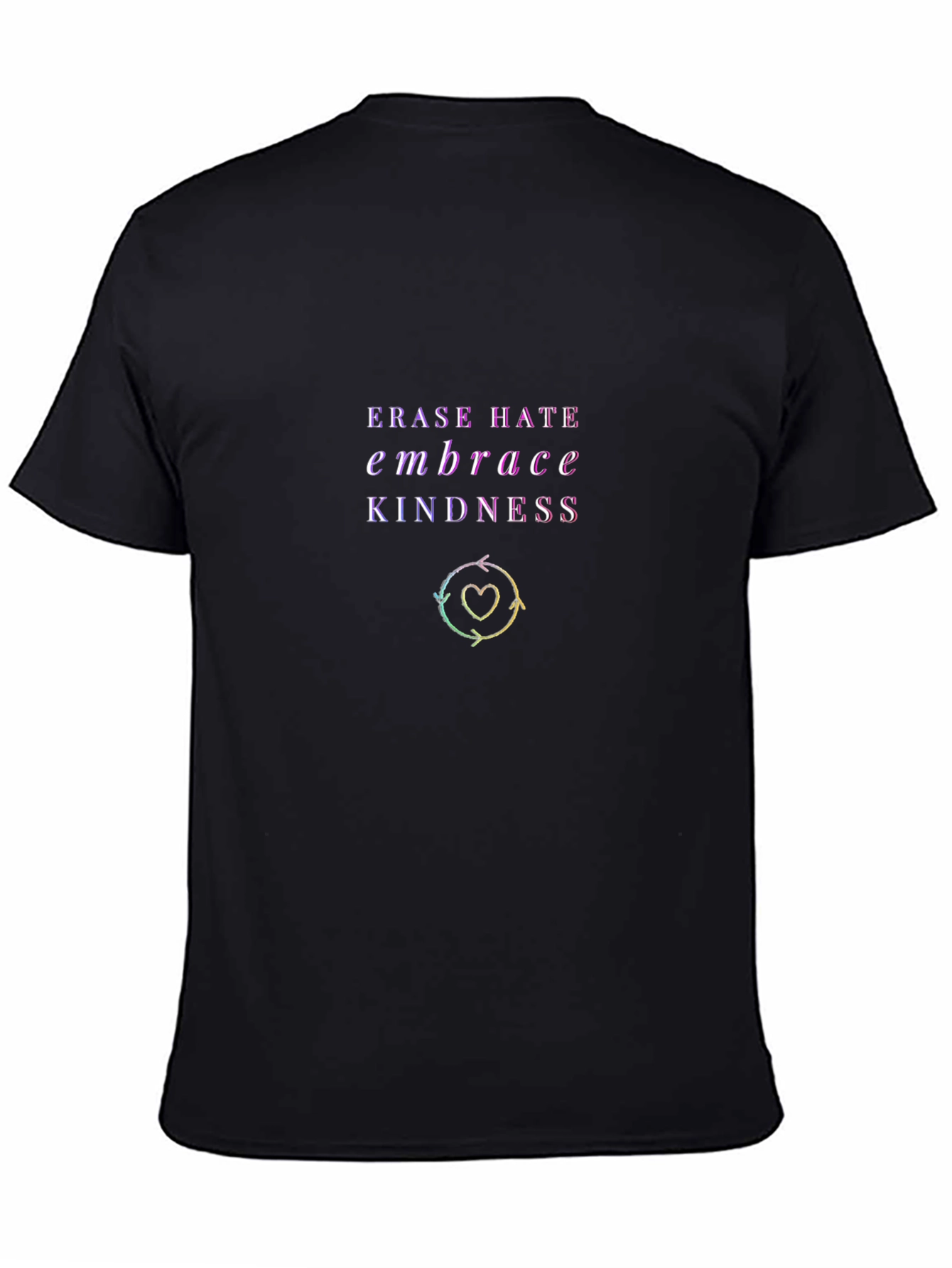 Erase Hate Embrace Kindness Graphic T-Shirt