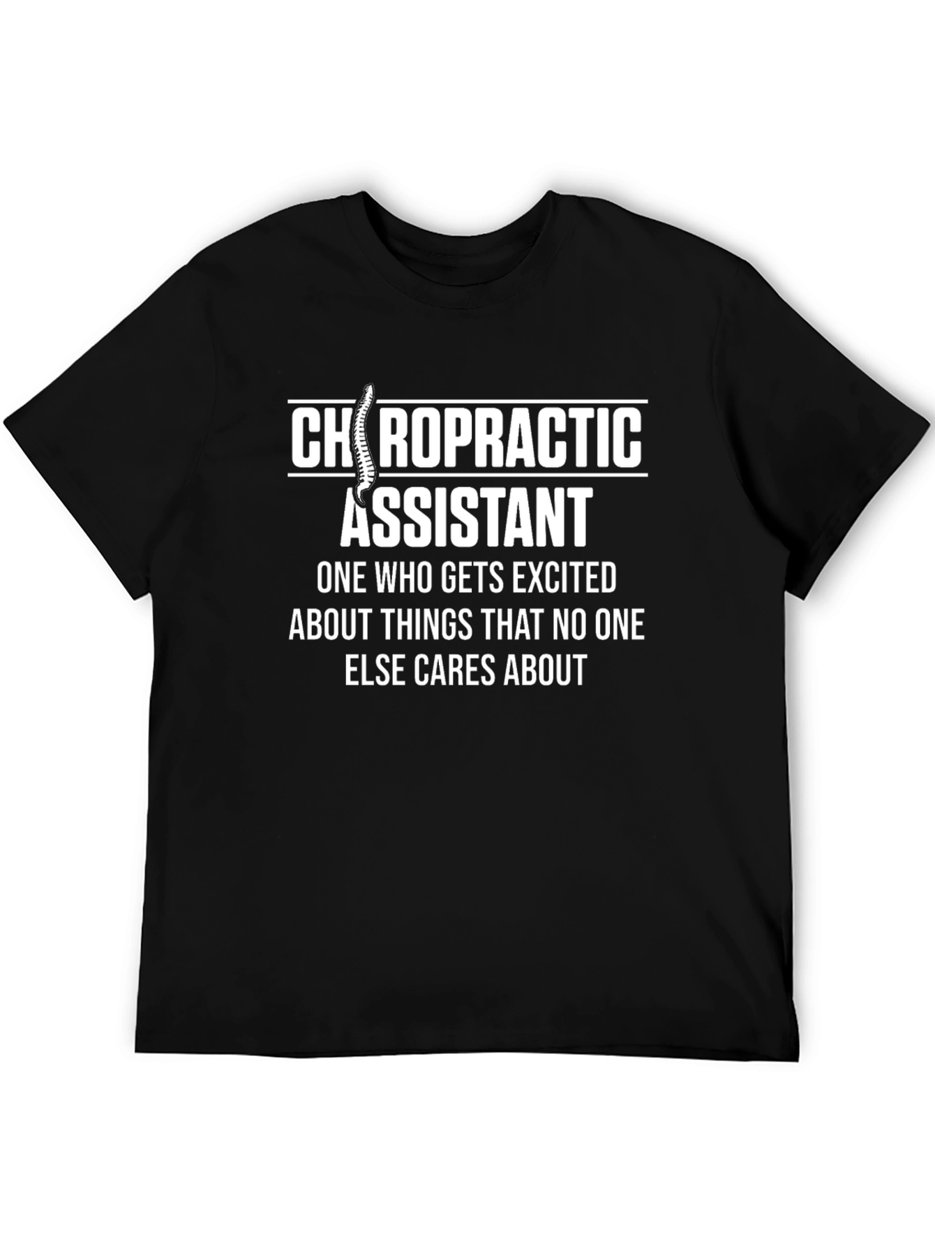 Chiropractic Assistant Novelty T-Shirt