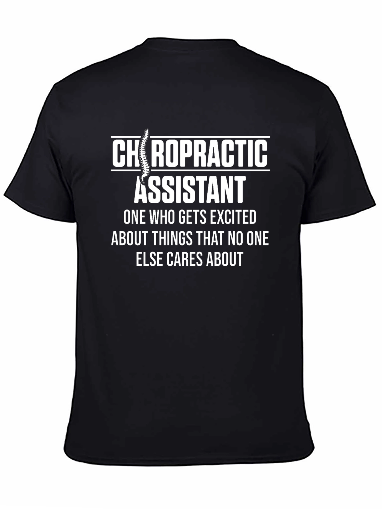 Chiropractic Assistant Novelty T-Shirt