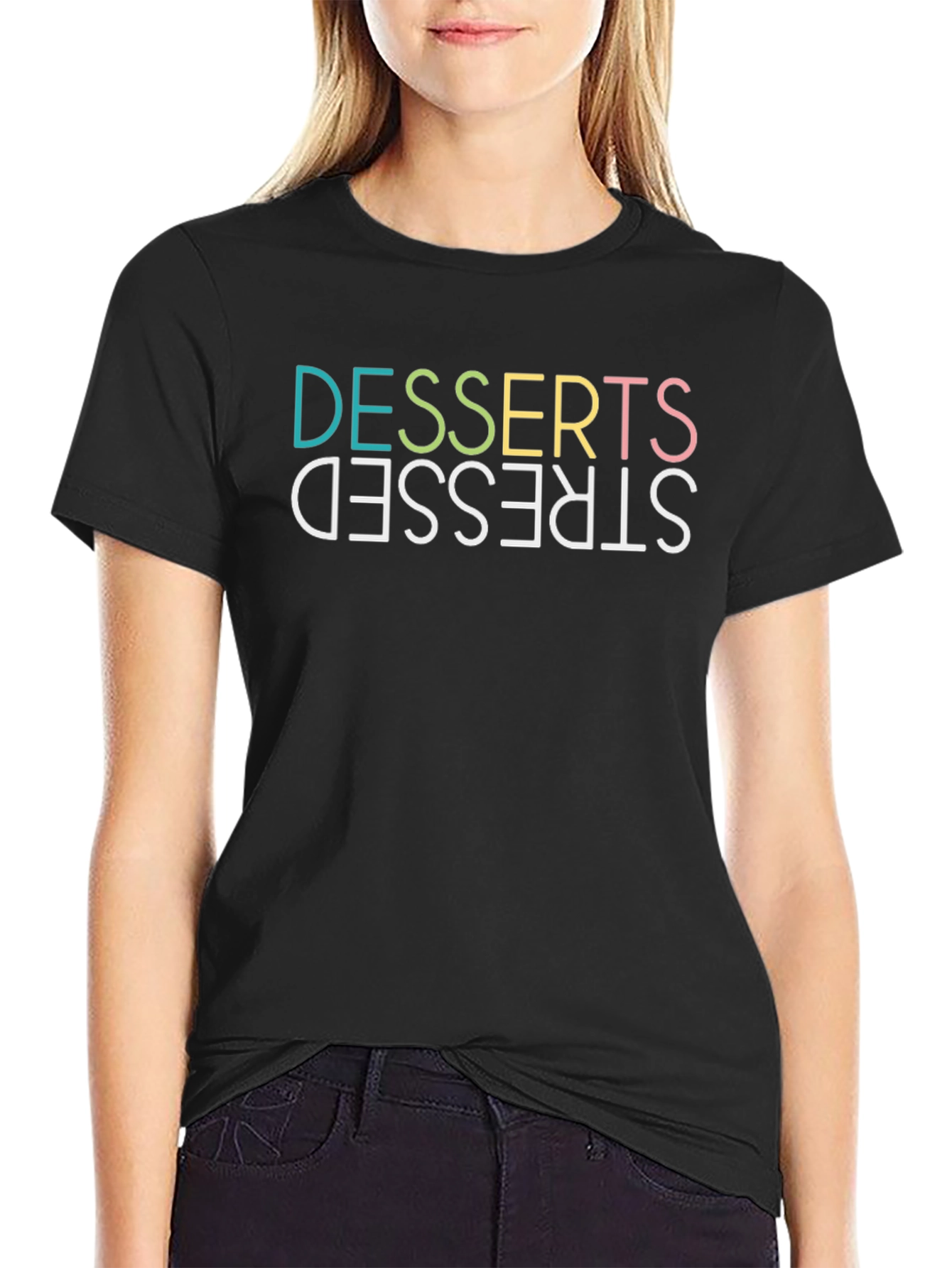 Desserts Stressed Funny Graphic Tee