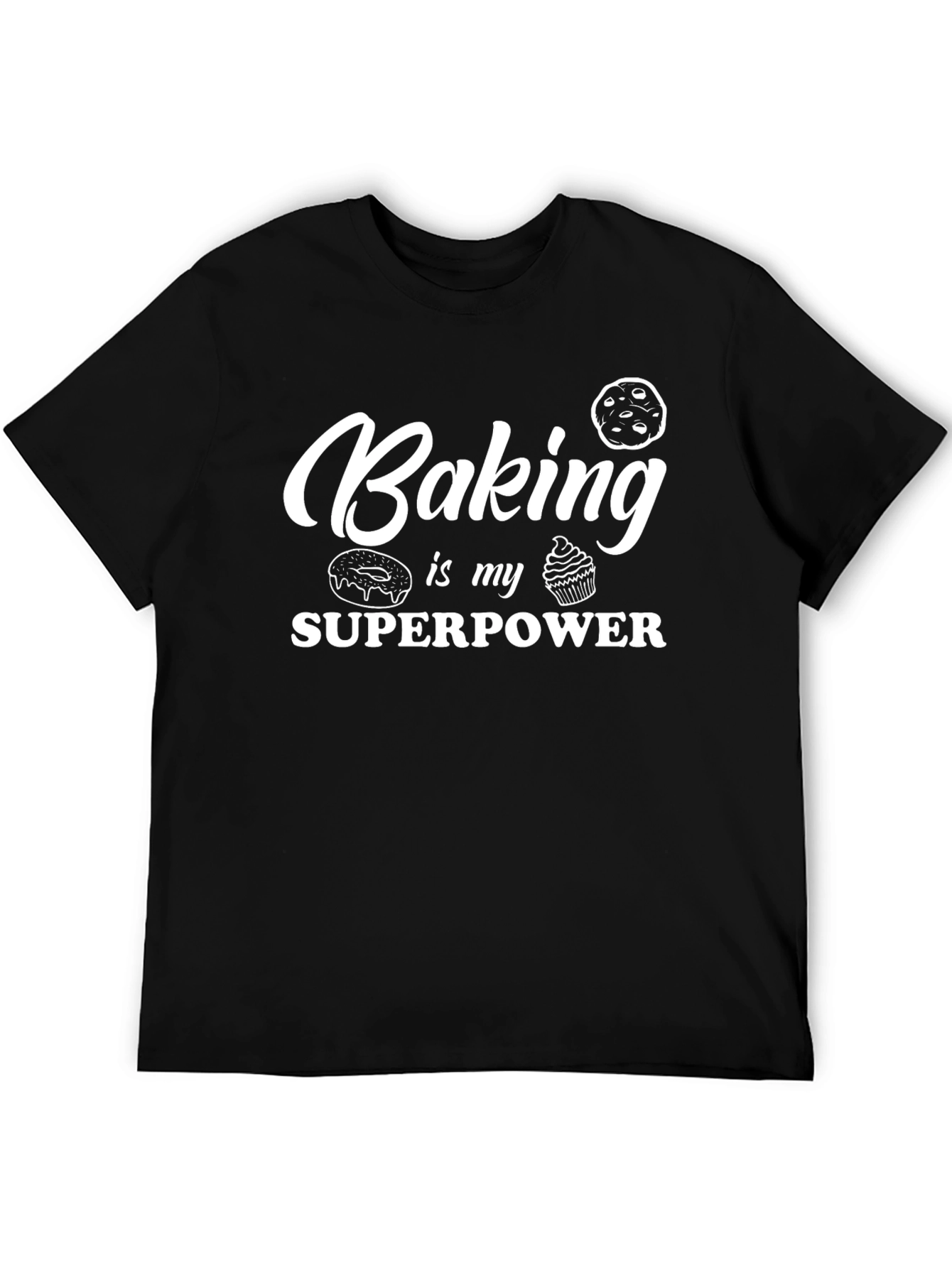 Baking is My Superpower T-Shirt - Black Graphic Tee