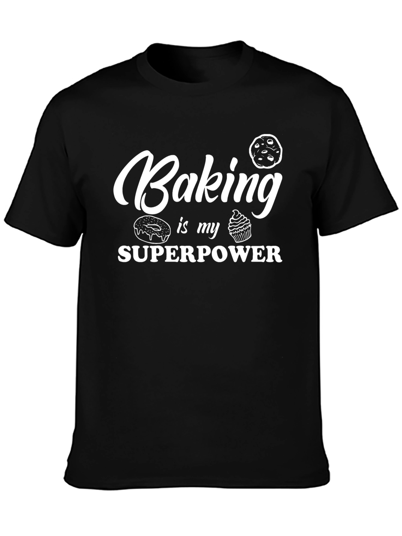 Baking is My Superpower T-Shirt - Black Graphic Tee