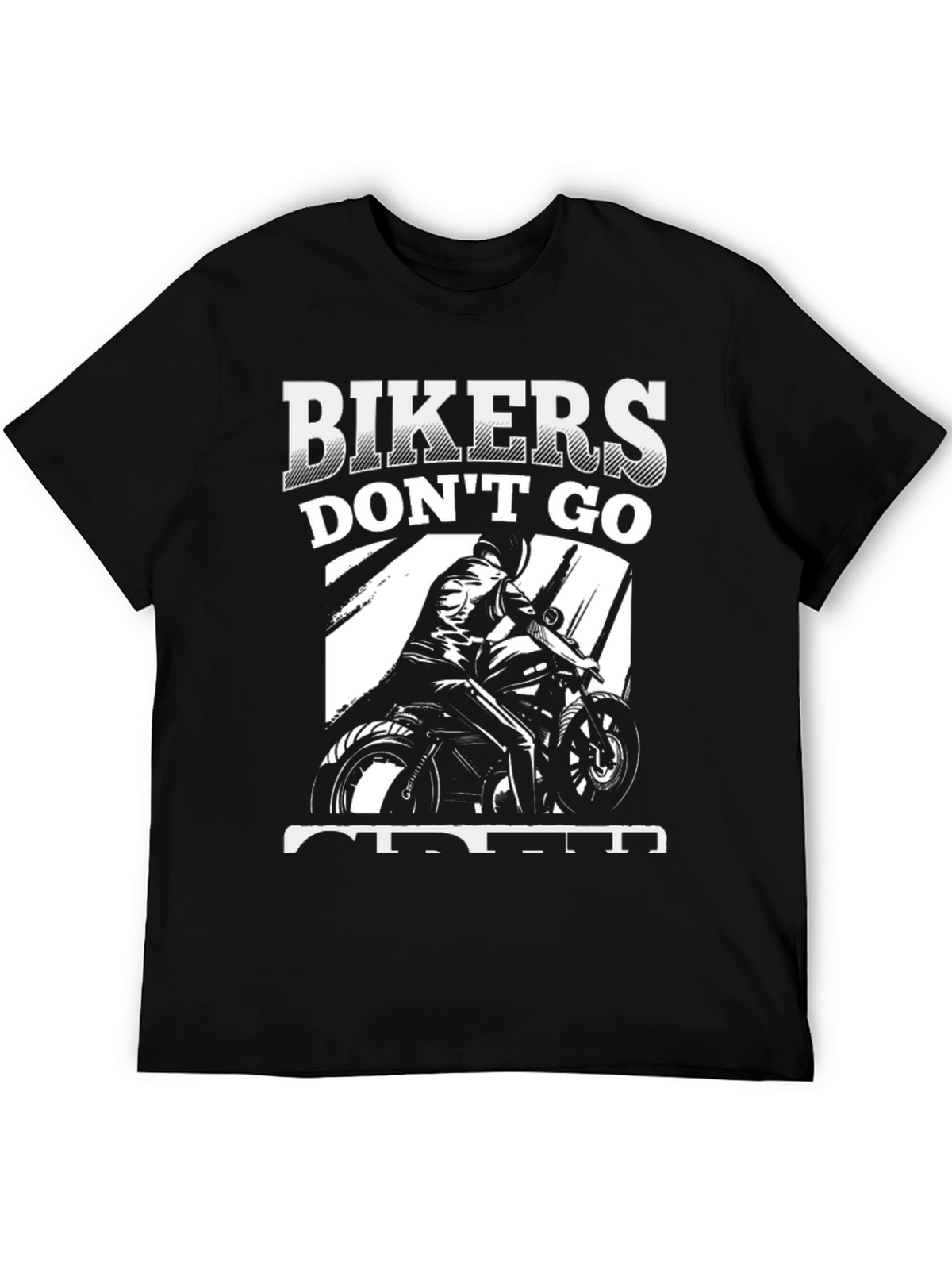 Bikers Dont Go Old They Get Older Black T-Shirt