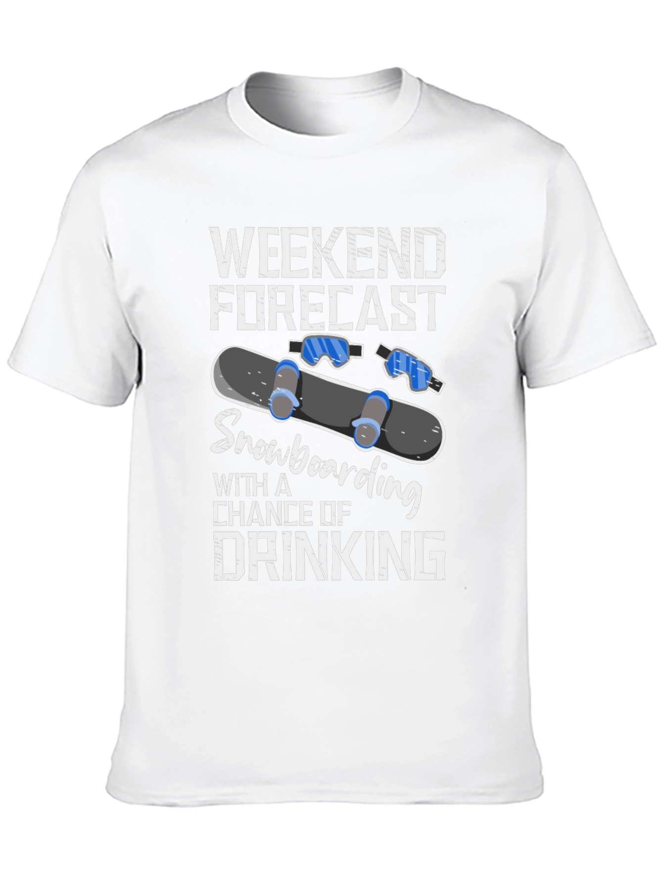 Weekend Forecast Snowboarding & Drinking T-Shirt