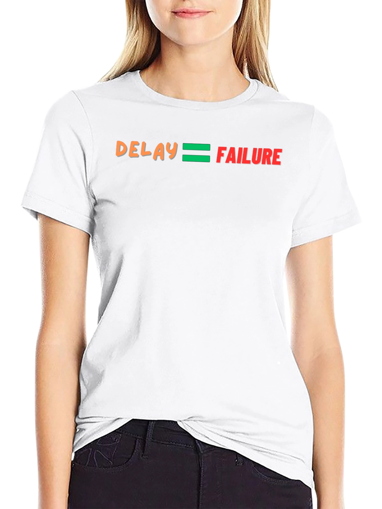 Delay Equals Failure Graphic T-Shirt