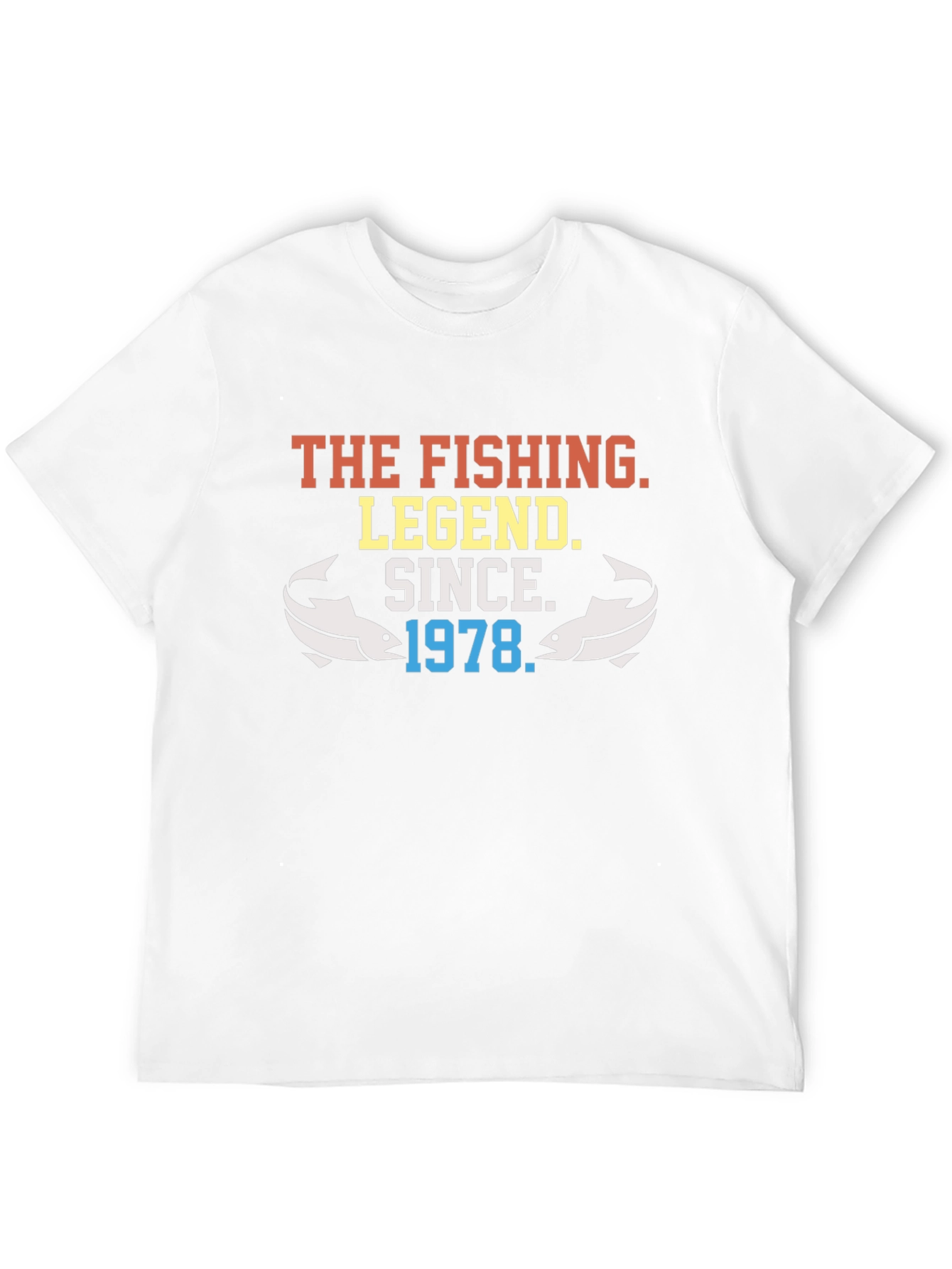 The Fishing Legend Since 1978 Graphic Tee