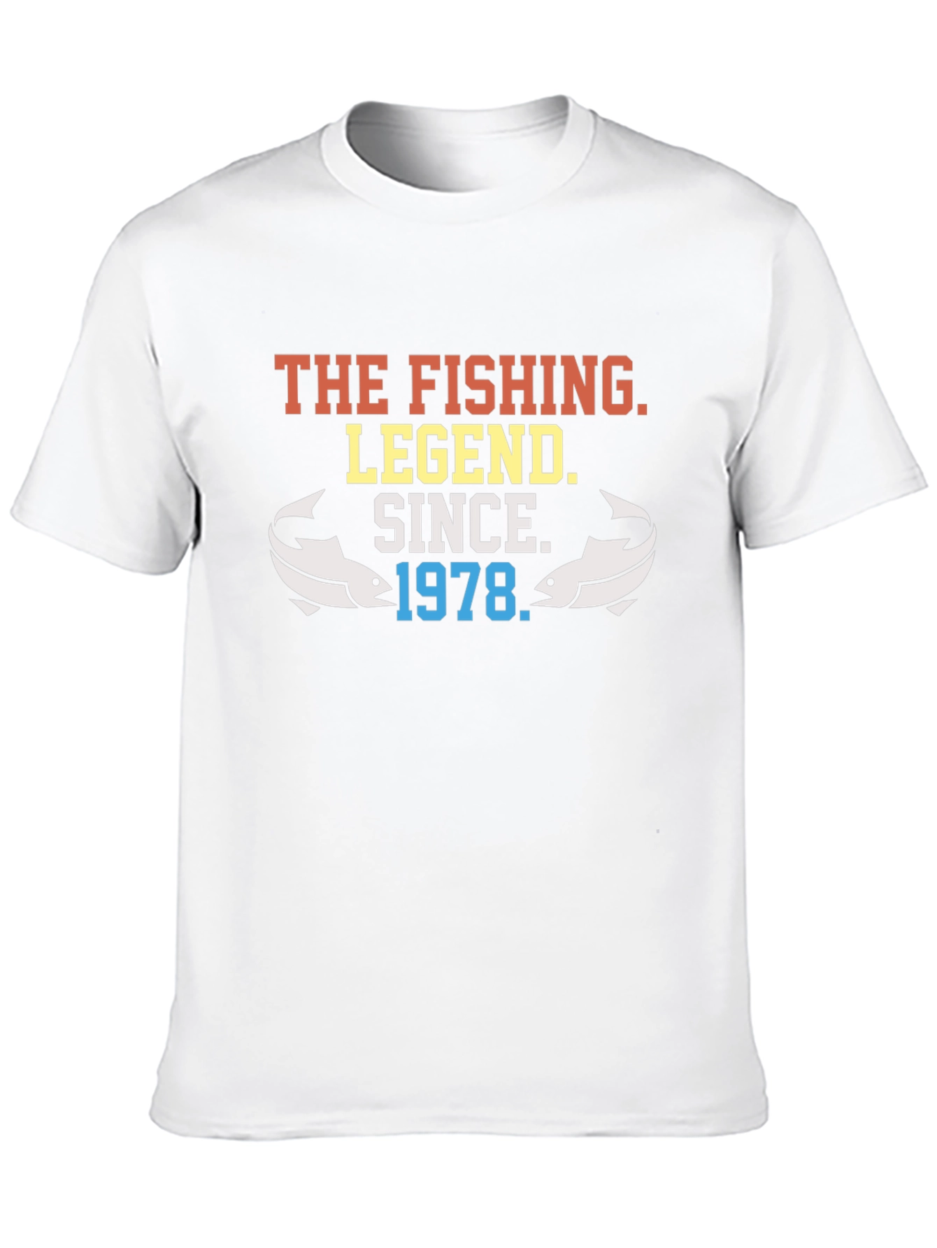 The Fishing Legend Since 1978 Graphic Tee