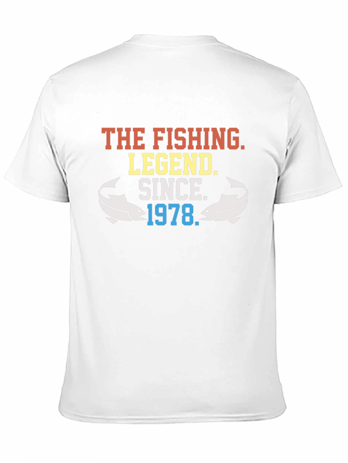 The Fishing Legend Since 1978 Graphic Tee