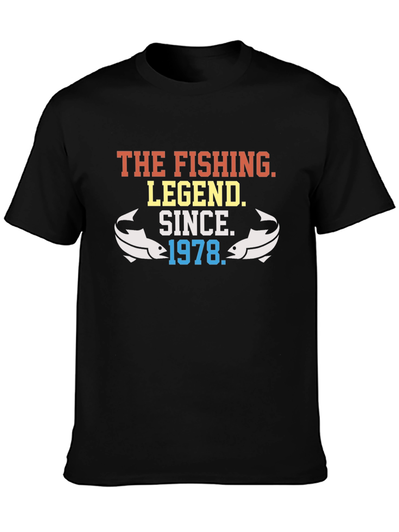 The Fishing Legend Since 1978 Graphic Tee