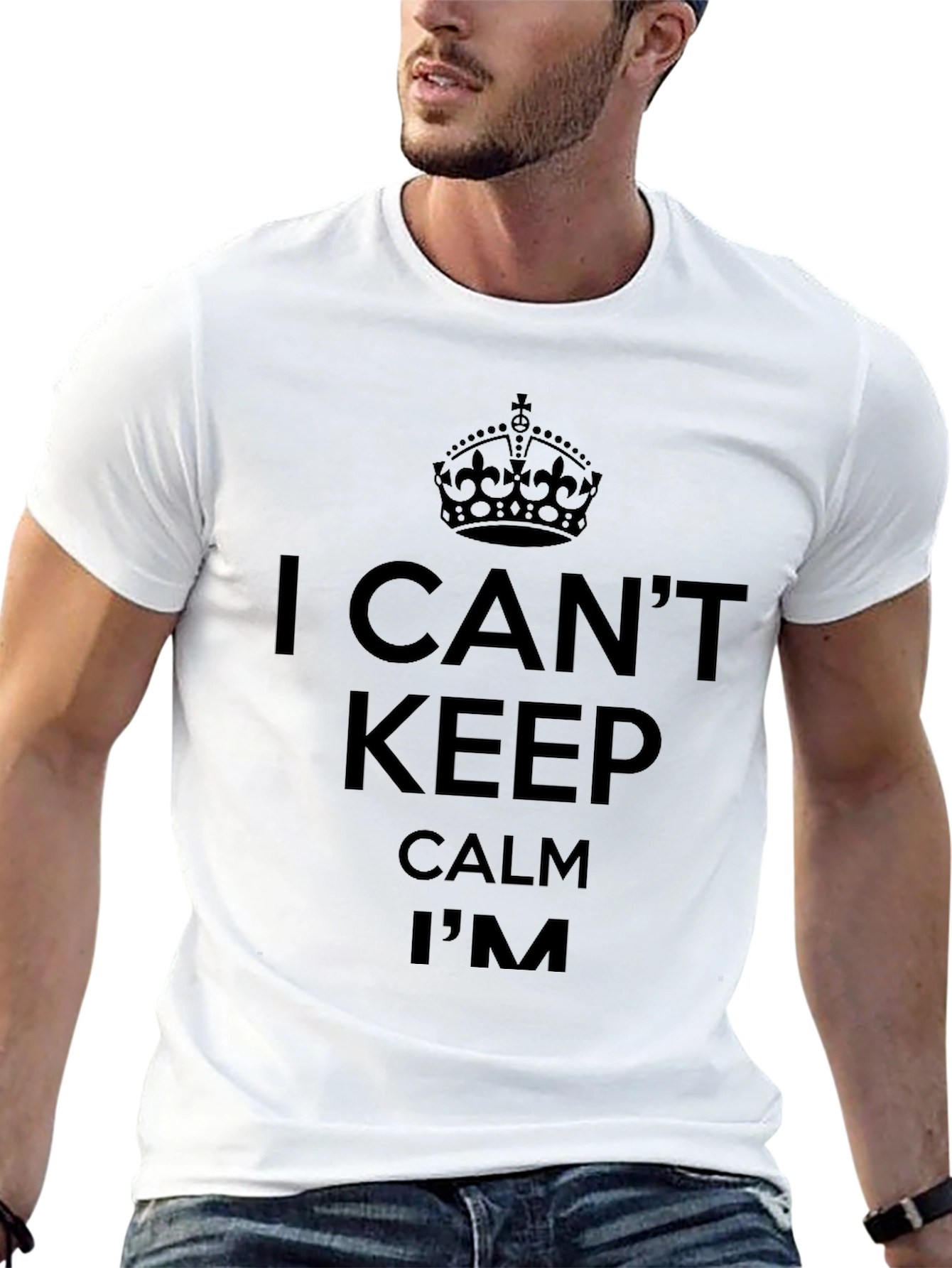 I Cant Keep Calm T-Shirt - Funny Slogan Tee