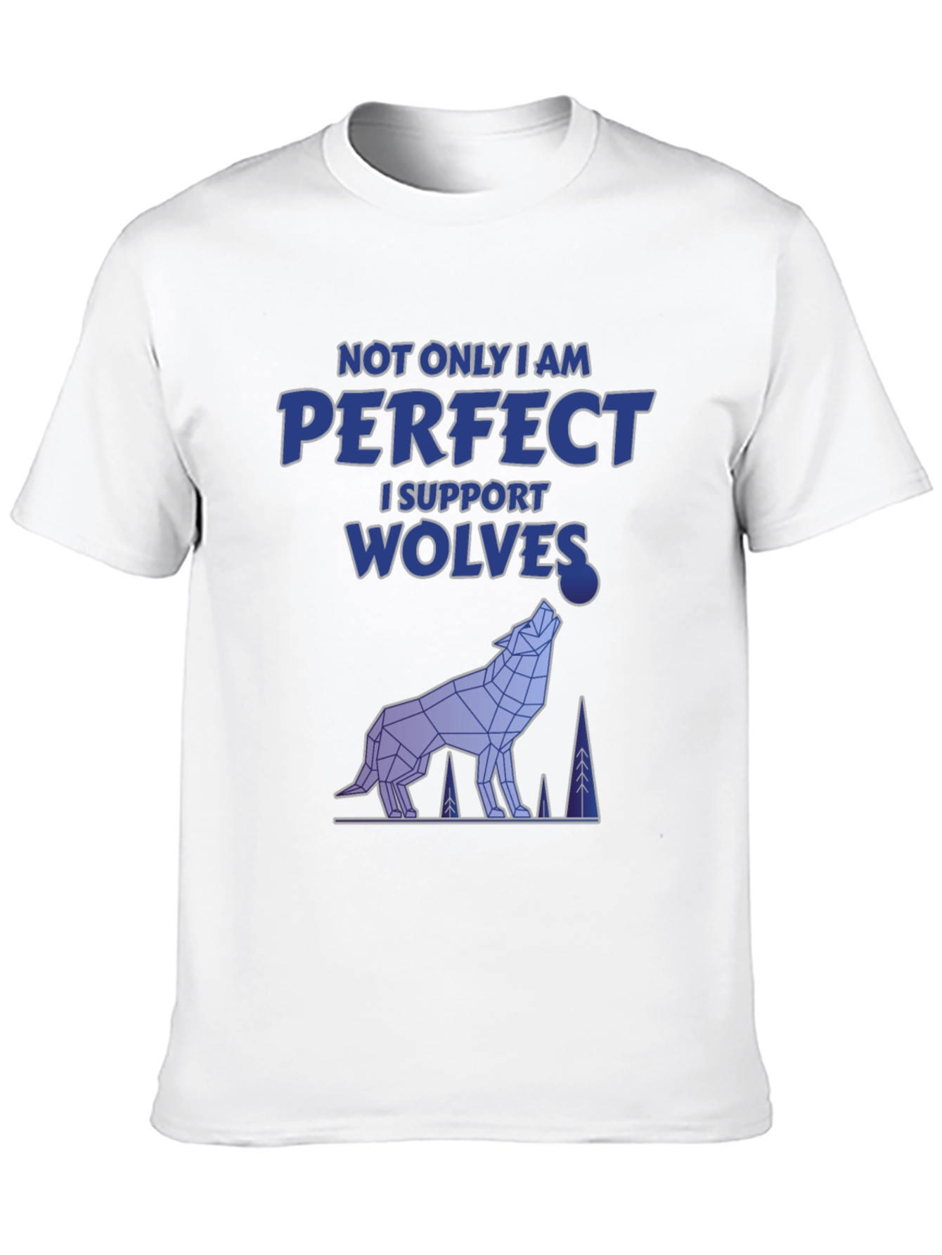Perfect & Support Wolves Graphic T-Shirt