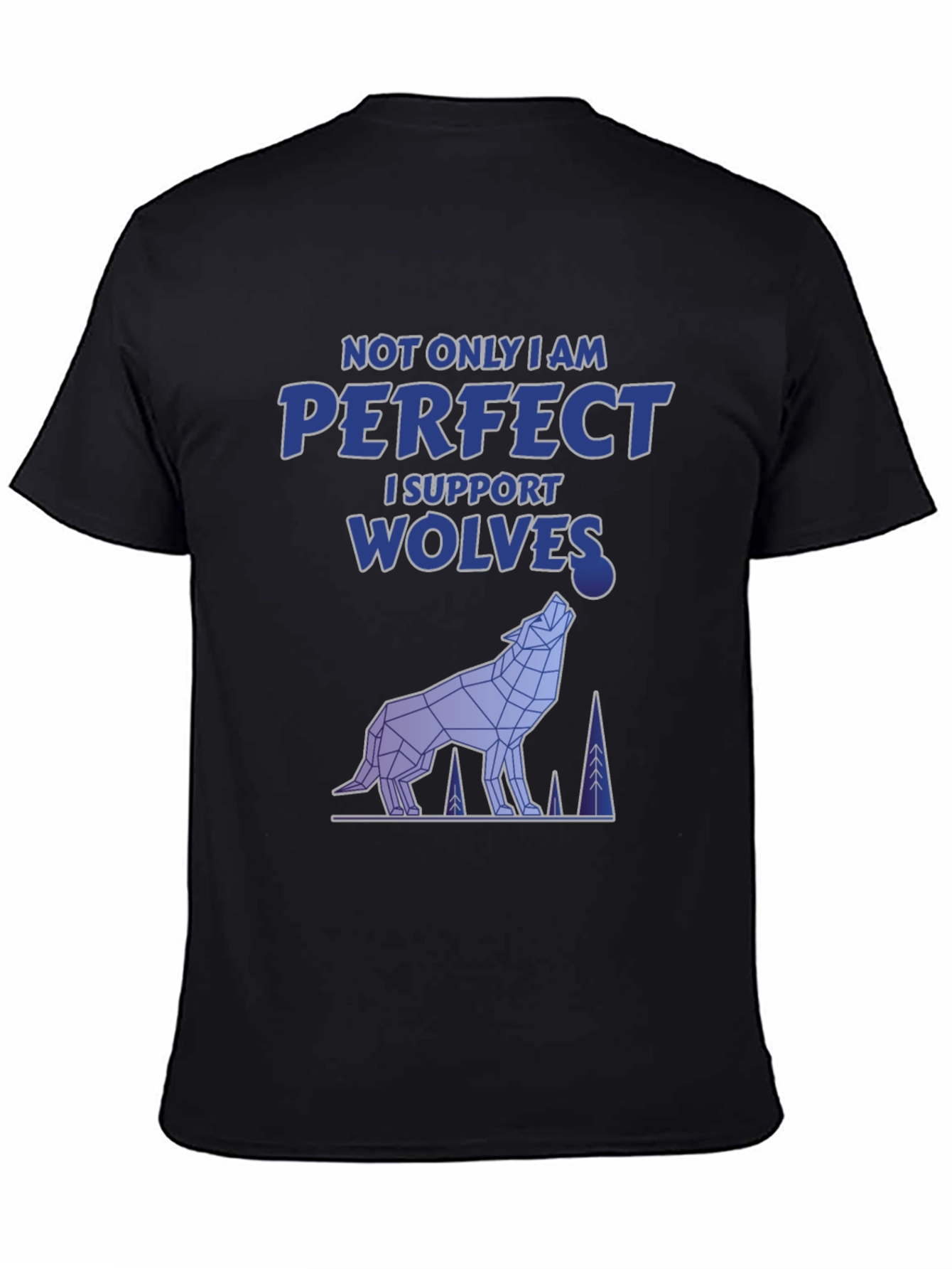 Perfect & Support Wolves Graphic T-Shirt