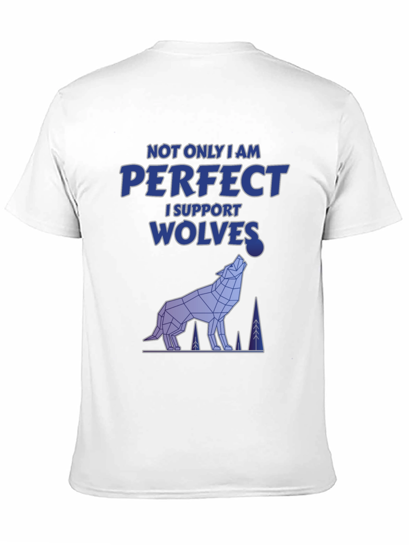 Perfect & Support Wolves Graphic T-Shirt