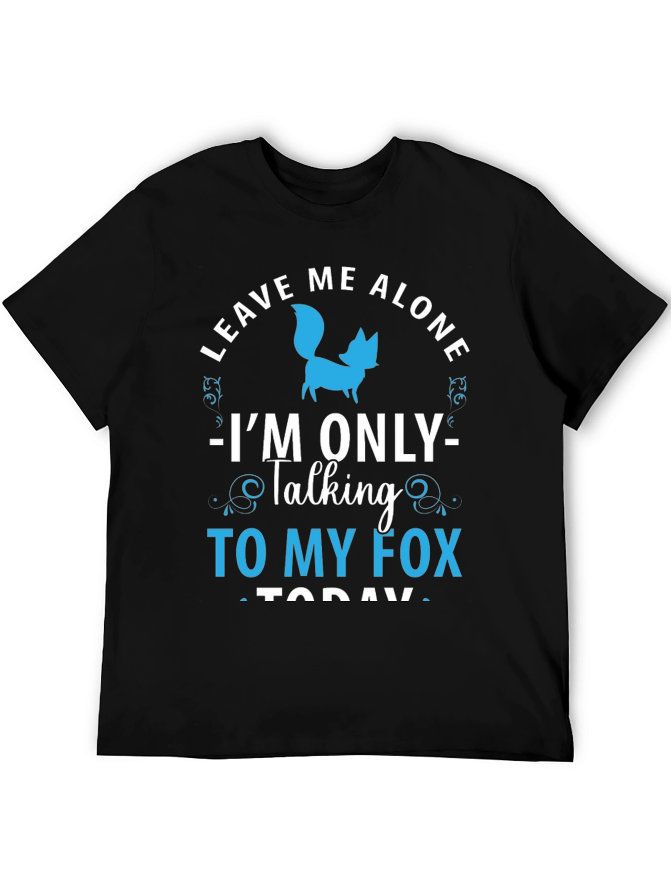 Leave Me Alone Fox T-Shirt - Animal Lover Tee
