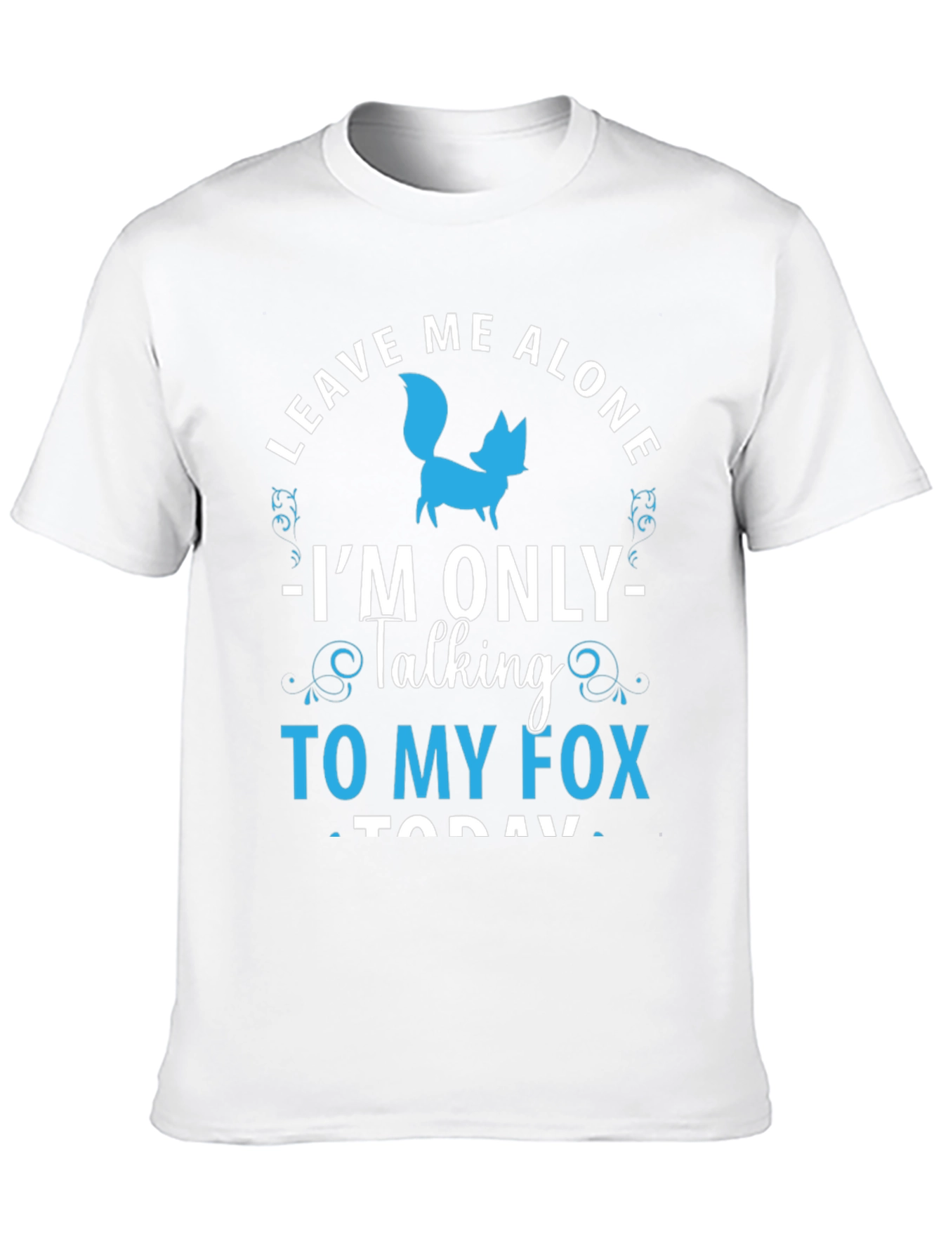 Leave Me Alone Fox T-Shirt - Animal Lover Tee