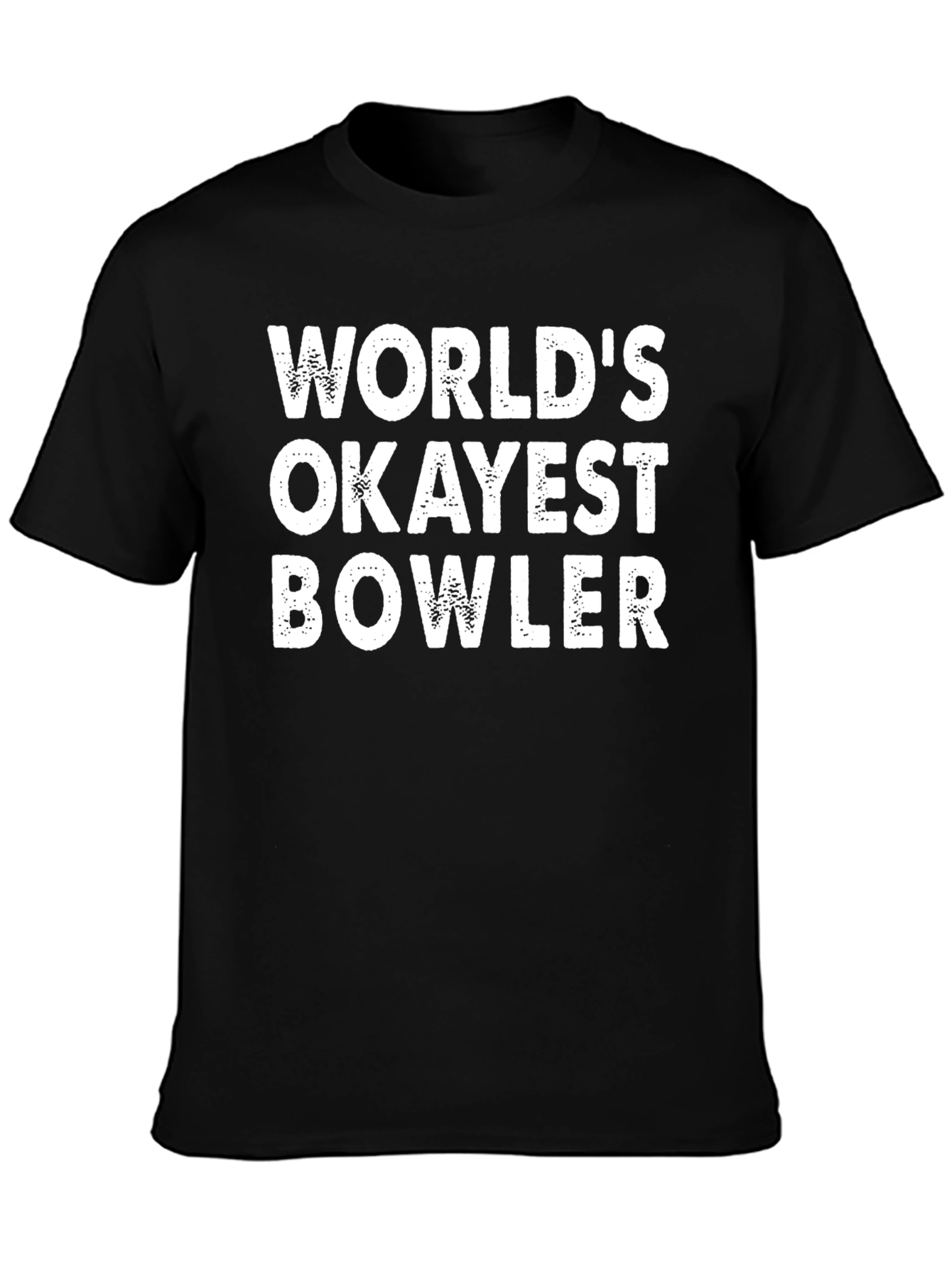 Worlds Okayest Bowler Funny T-Shirt