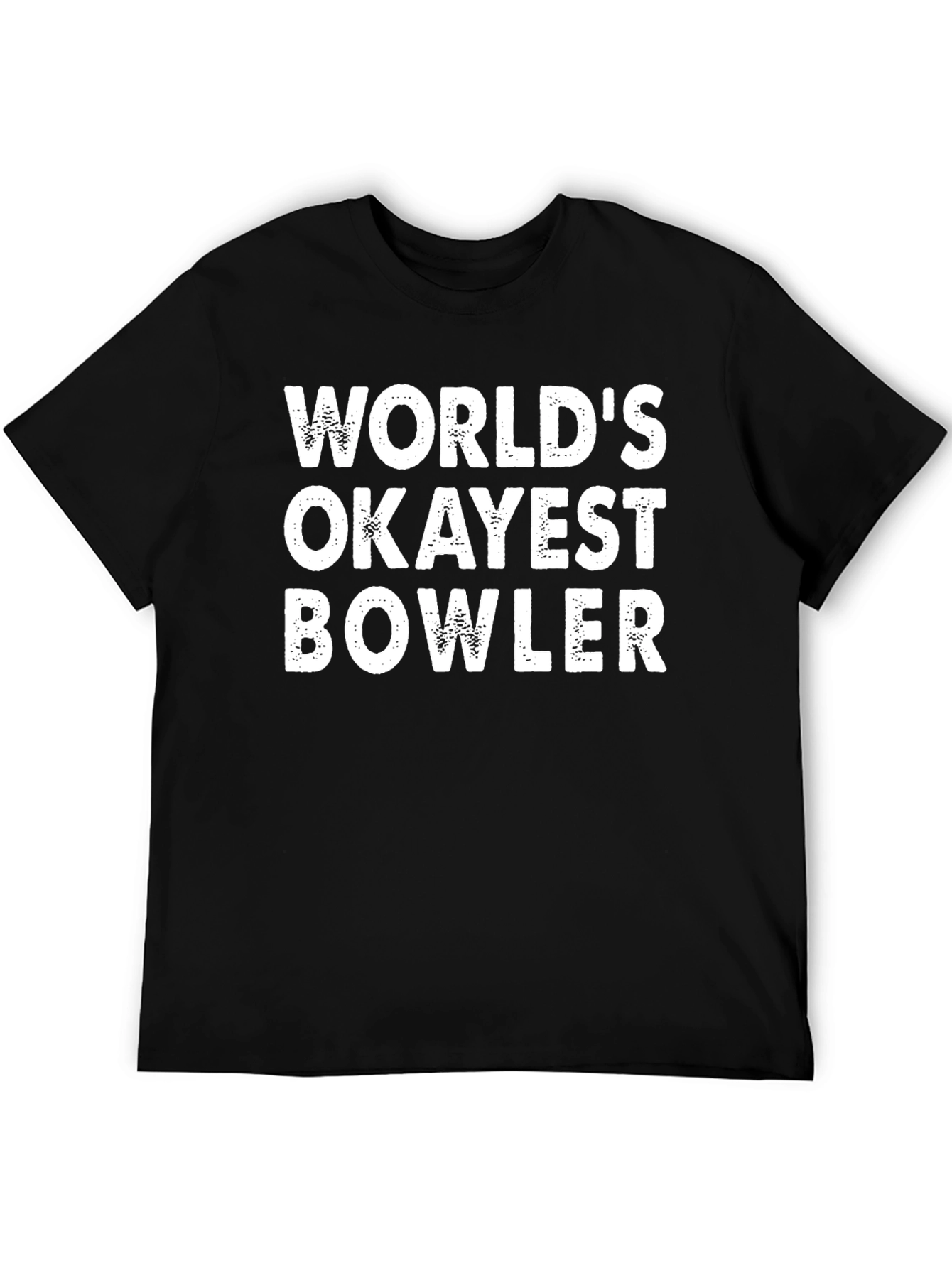Worlds Okayest Bowler Funny T-Shirt