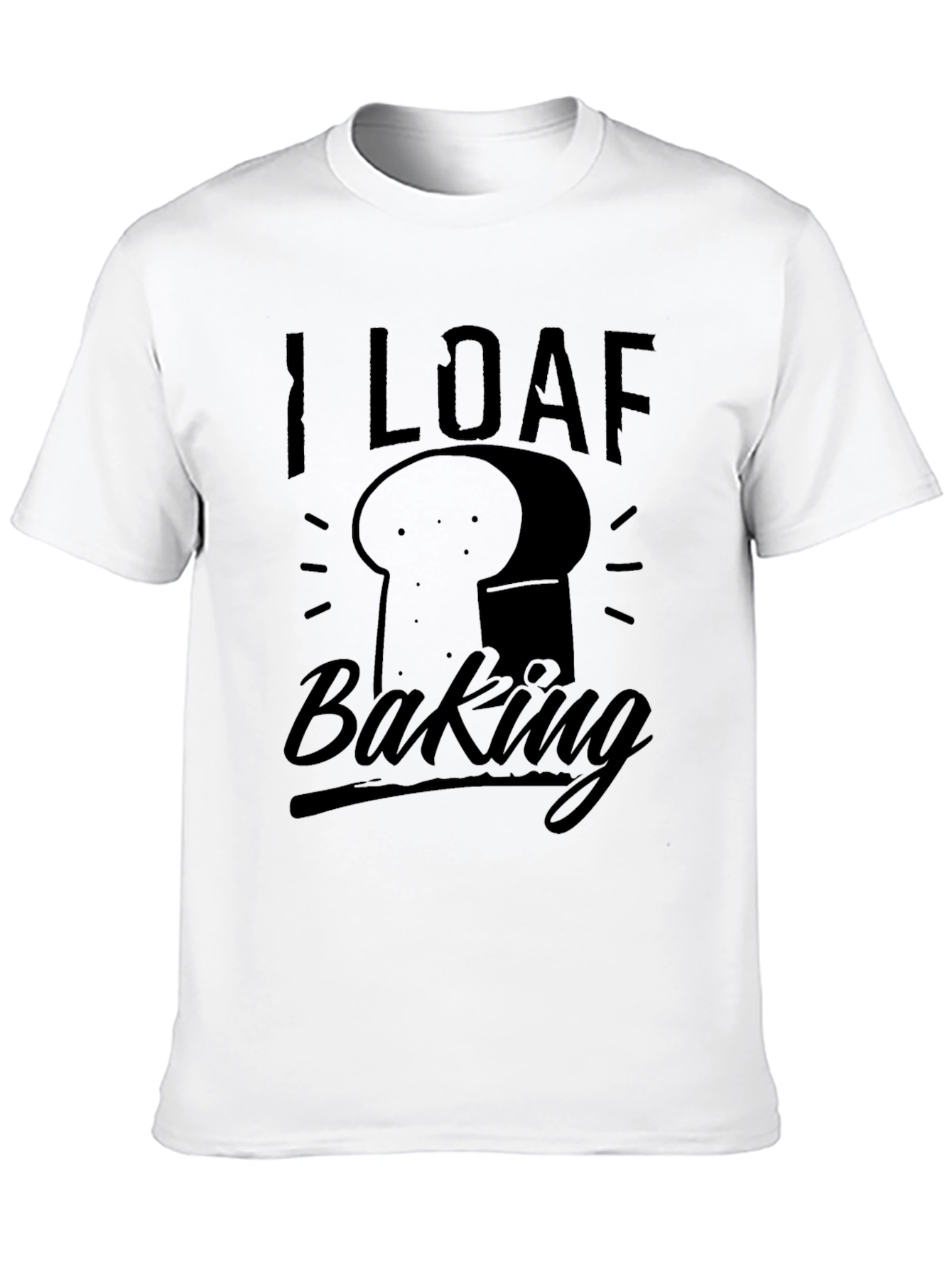 I Loaf Baking T-Shirt - Funny Baker Tee